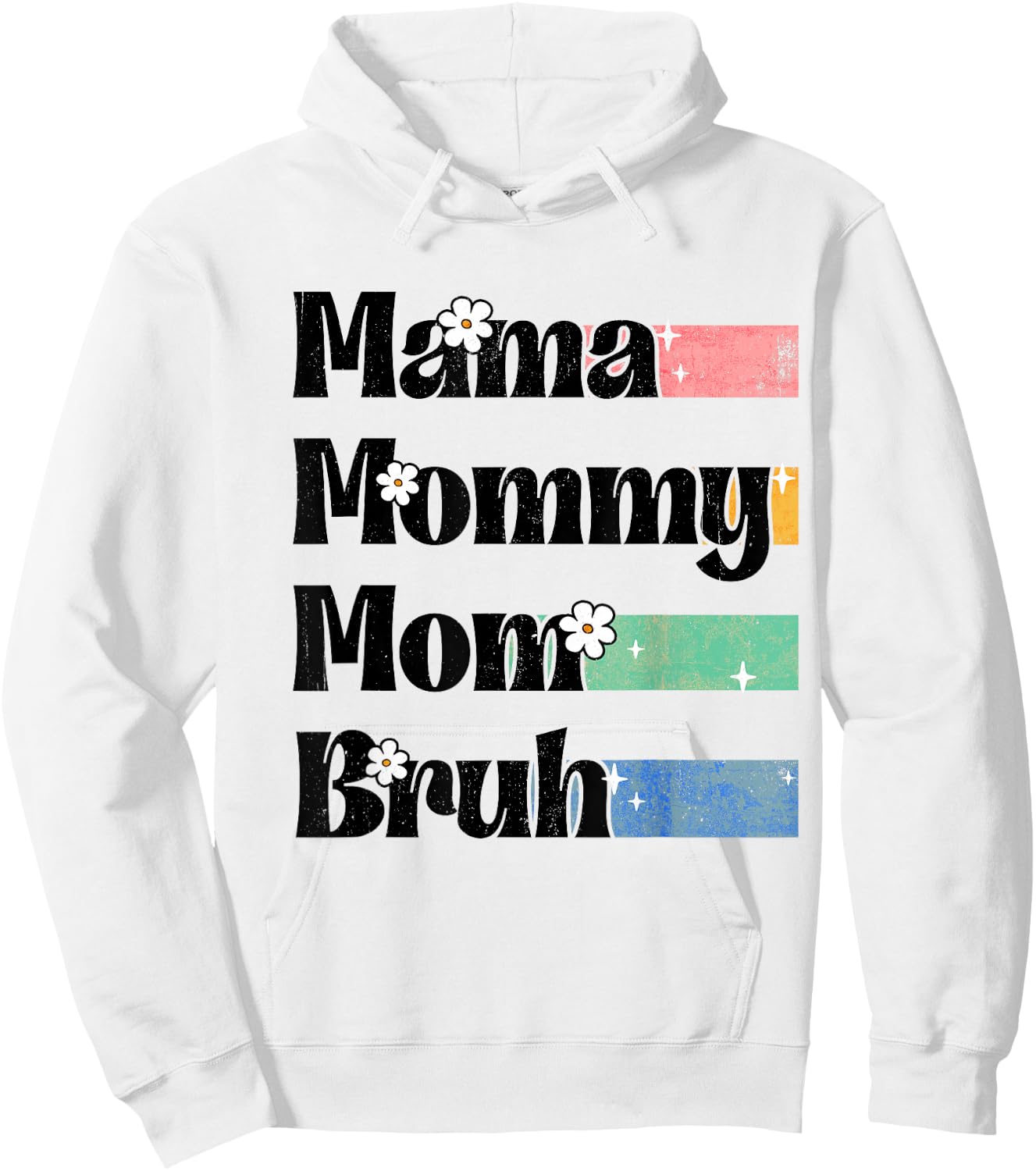 Mama Mommy Mom Bruh Floral Mother's Day 2026 Women Hoodie - Hoodie | White