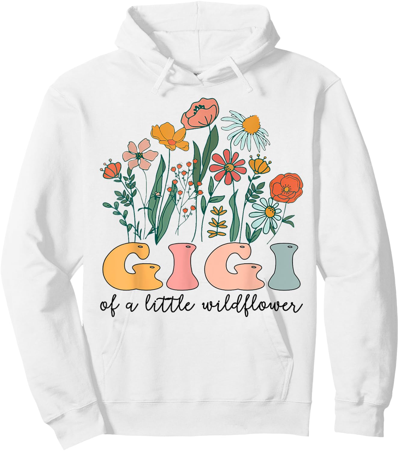 Gigi Of The Little Wildflower Birthday Party Baby Shower Hoodie - Hoodie | White