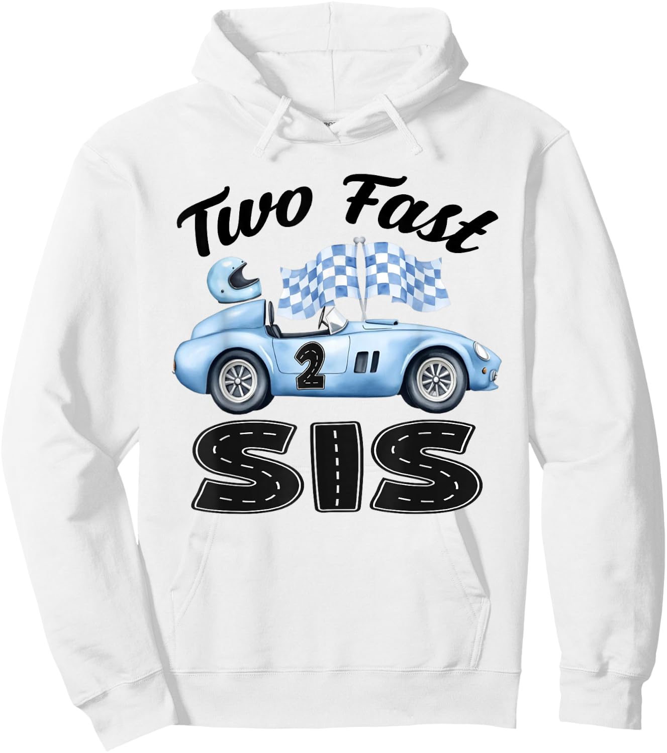 Two Fast Sis of The Birthday Boy Racing Car Party Hoodie - Hoodie | White