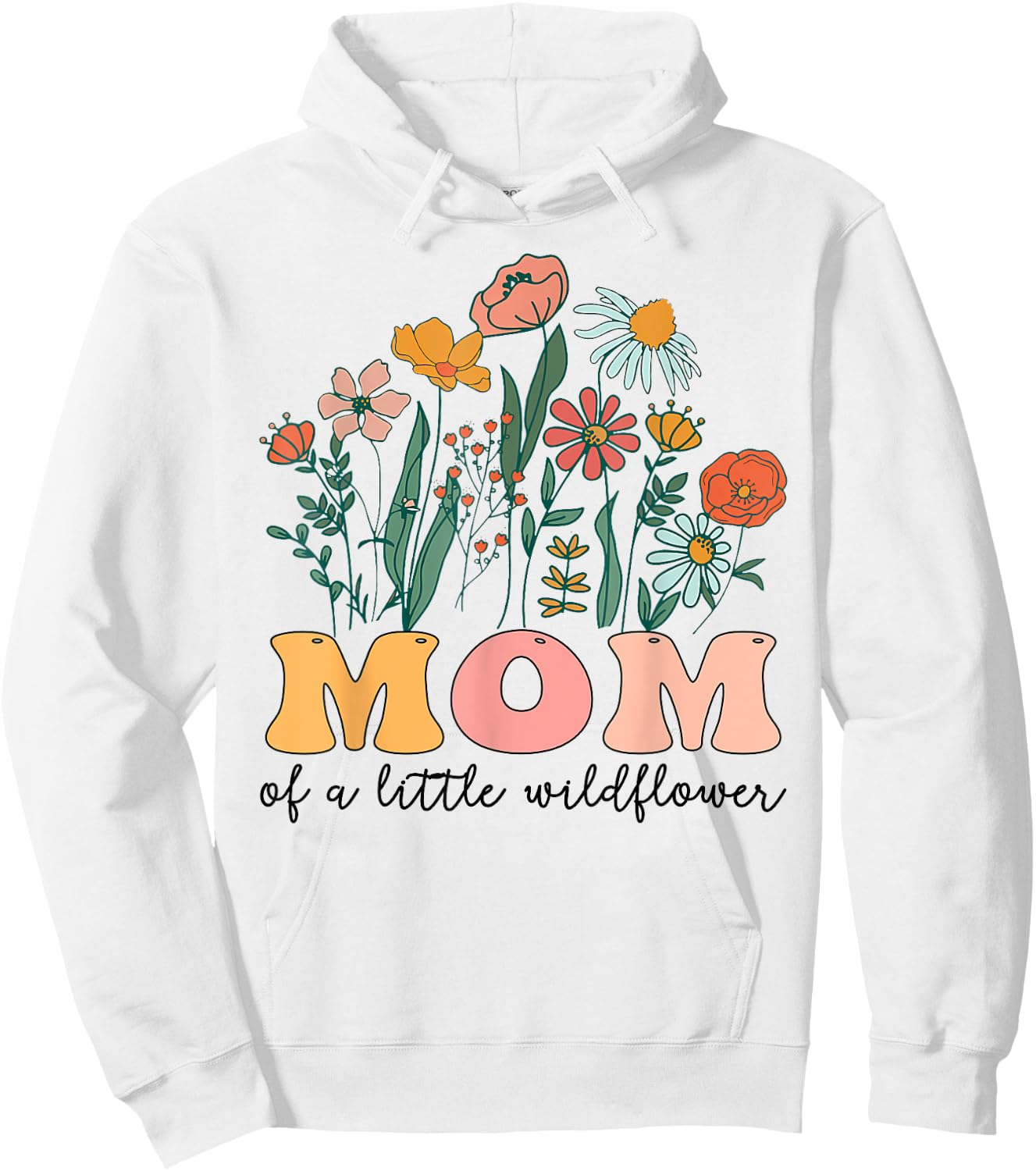 Mom Of The Little Wildflower Birthday Party Baby Shower Hoodie - Hoodie | White