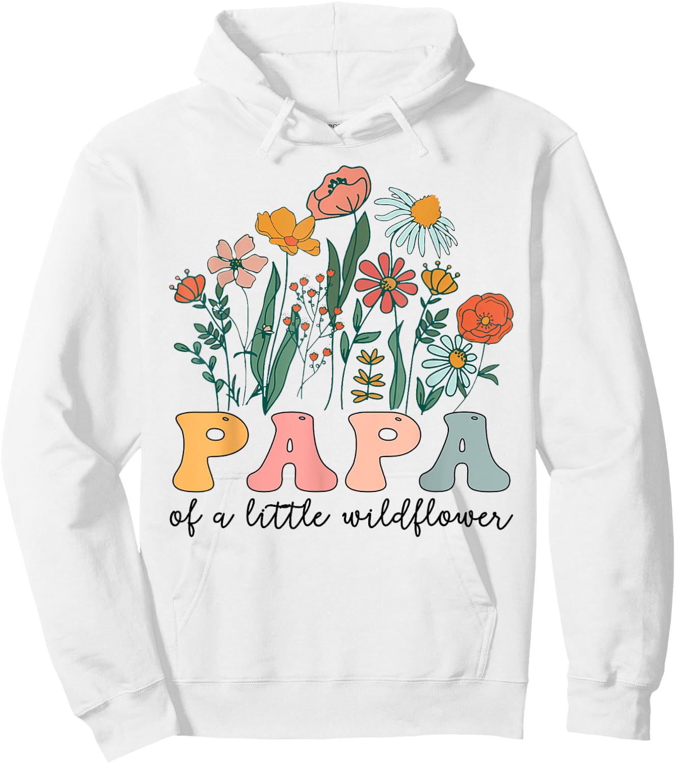 Papa Of The Little Wildflower Birthday Party Baby Shower Hoodie - Hoodie | White