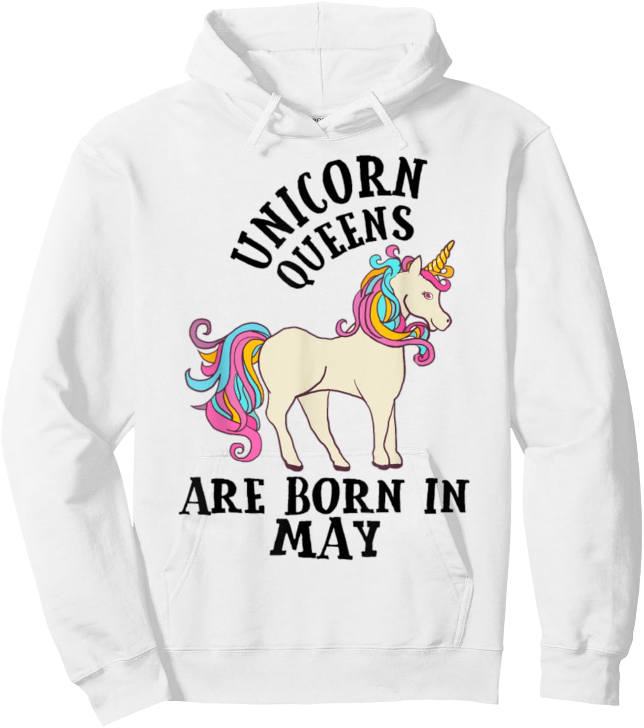 Unicorn Queens Are Born In May Birthday Hoodie - Hoodie | White