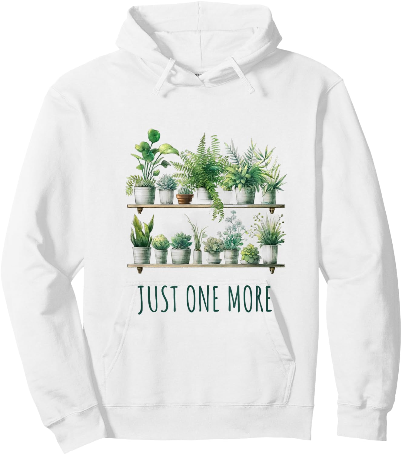 Just One More Plant Funny Hoodie - Hoodie | White