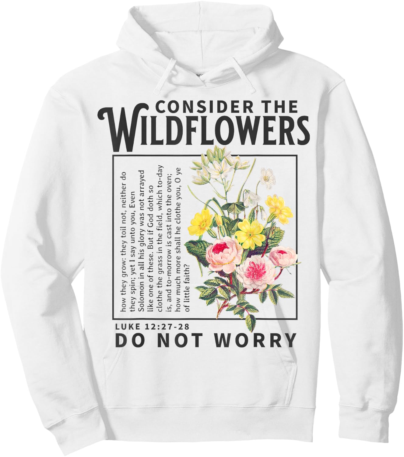 Consider the Wildflowers Christian Bible Scripture Luke Boho Hoodie - Hoodie | White