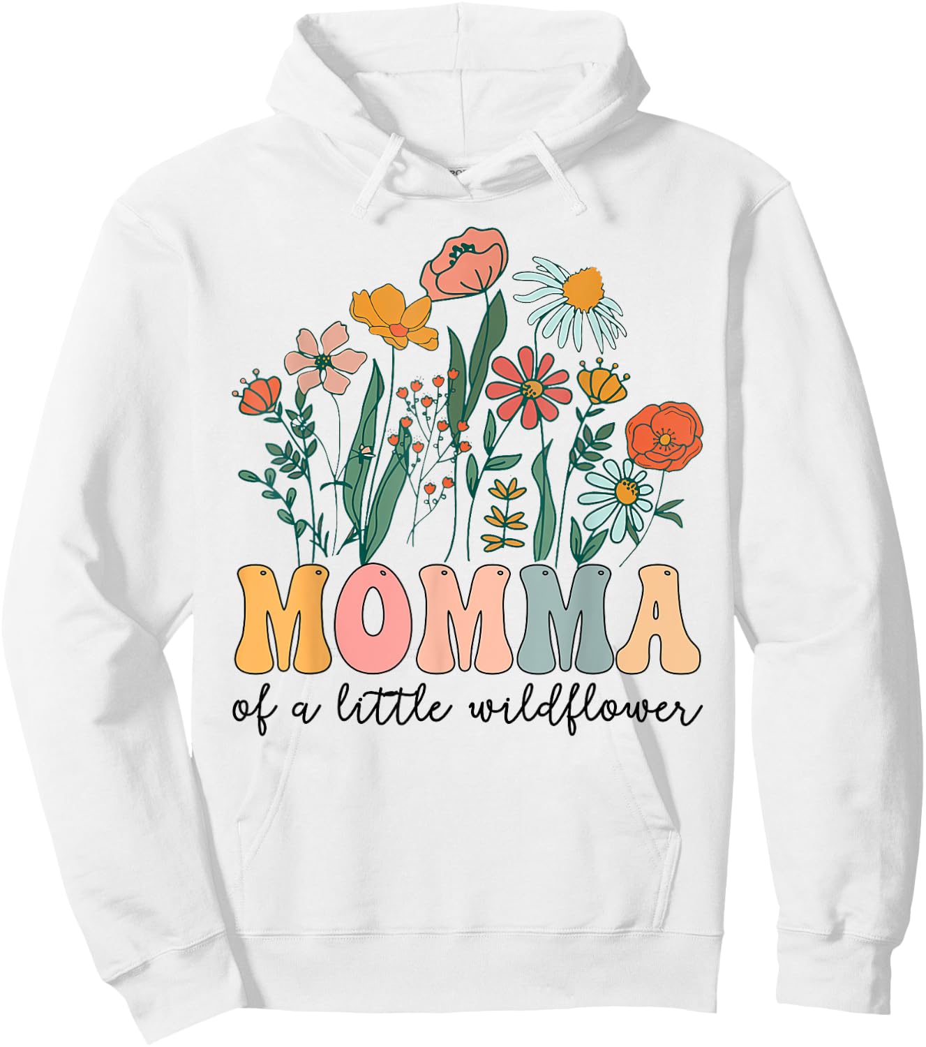 Momma Of The Little Wildflower Birthday Party Baby Shower Hoodie - Hoodie | White