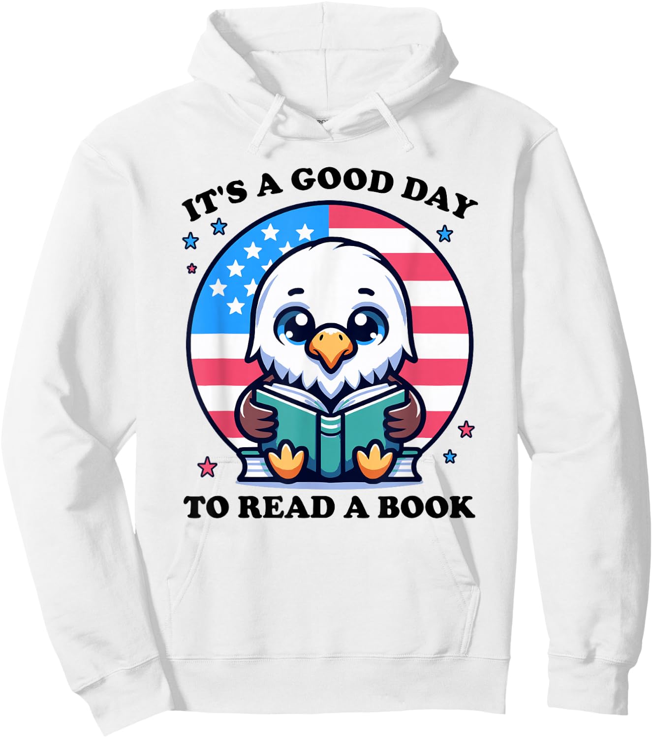 A good day to read a book reading eagle with American flag Hoodie - Hoodie | White