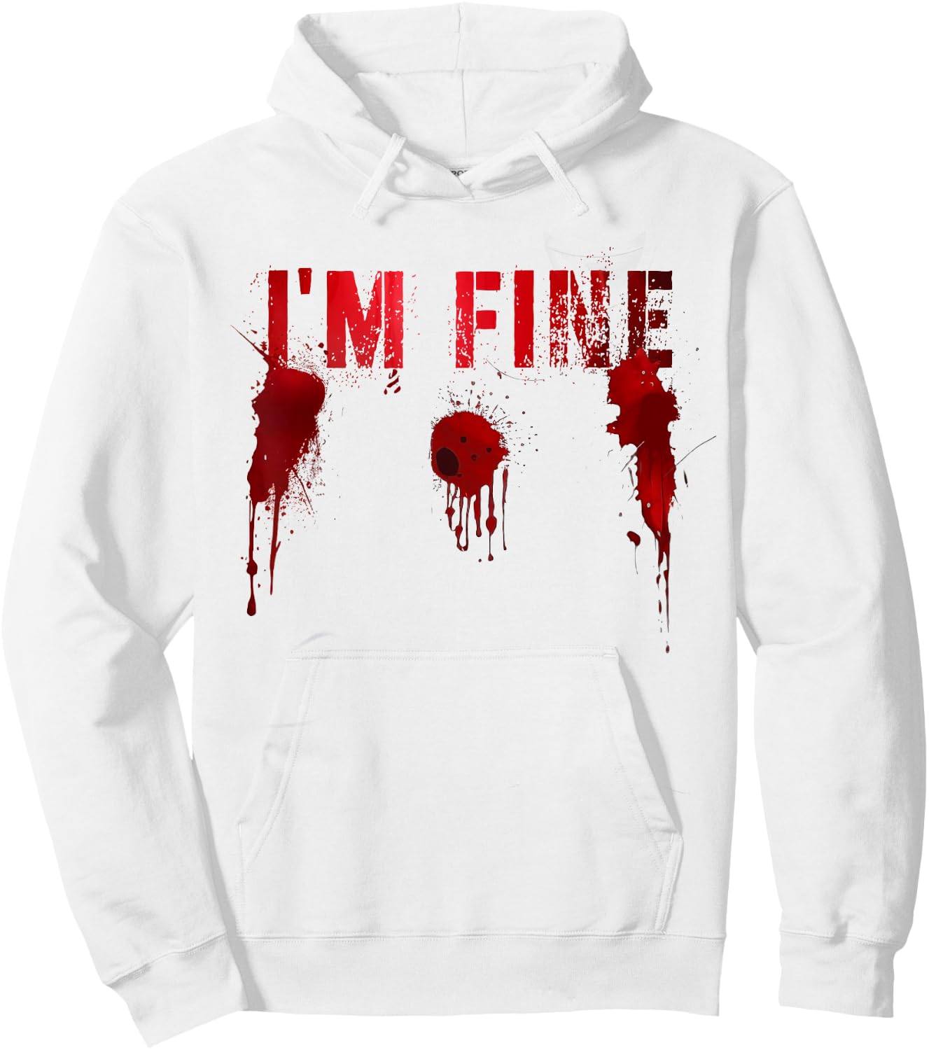 Funny I'M FINE Movie Flick Survivor Bloody Shots Scary Gun Hoodie - Hoodie | White