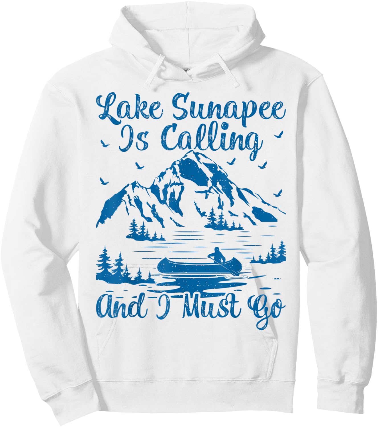 Lake Sunapee Is Calling And I Must Go Sunapee Lake Hoodie - Hoodie | White