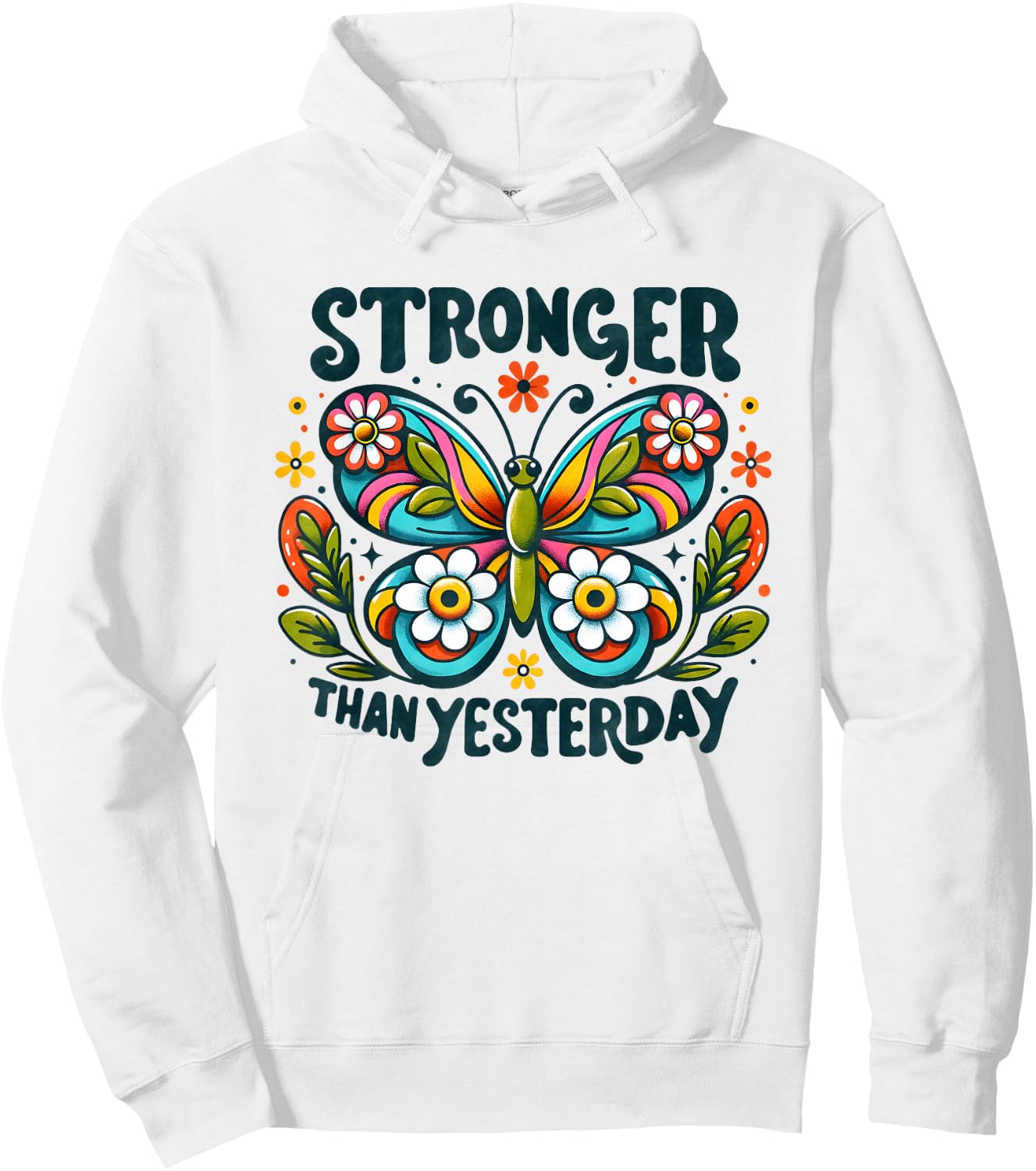 Positive Stronger Than Yesterday Hoodie - Hoodie | White