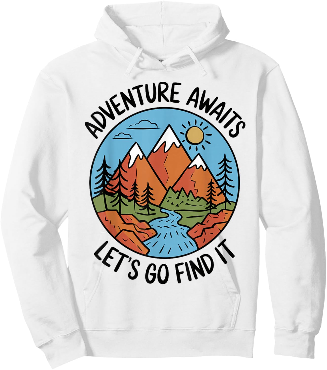Adventure Awaits Let's Go Find It T Shirt Travel Inspired Hoodie - Hoodie | White