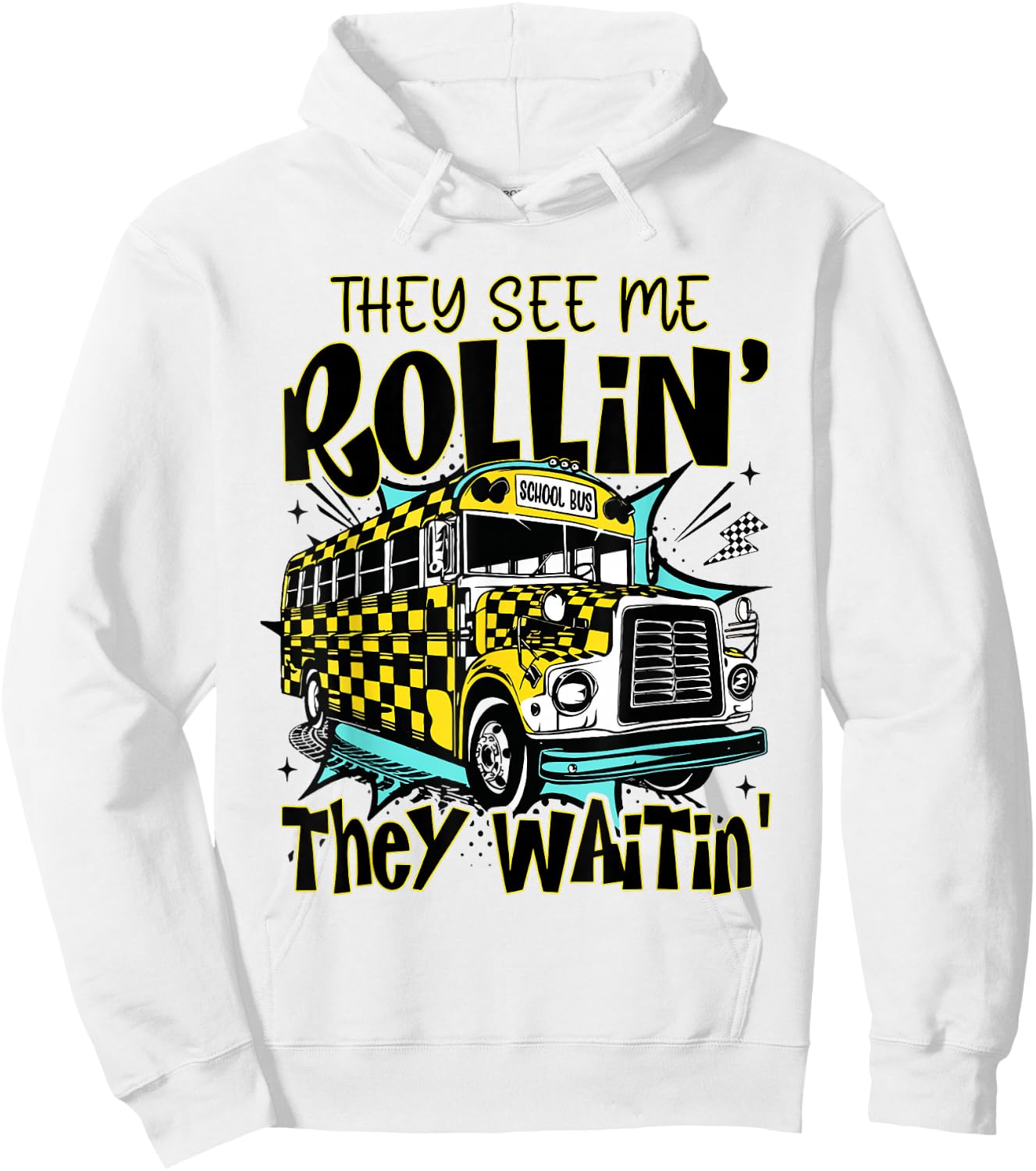 They See Me Rollin' They Waiting Checkered School Bus Driver Hoodie - Hoodie | White
