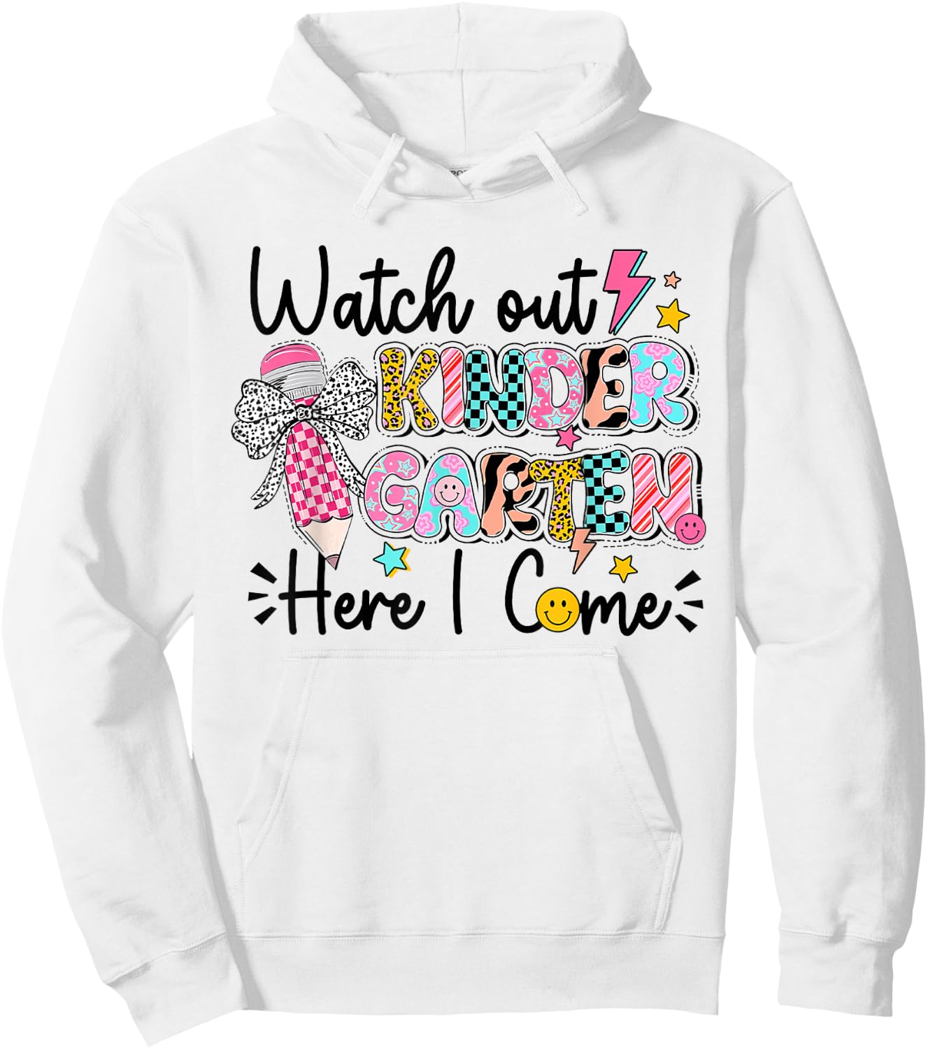 Kids Watch Out Kindergarten Here I Come First Day Of School Hoodie - Hoodie | White