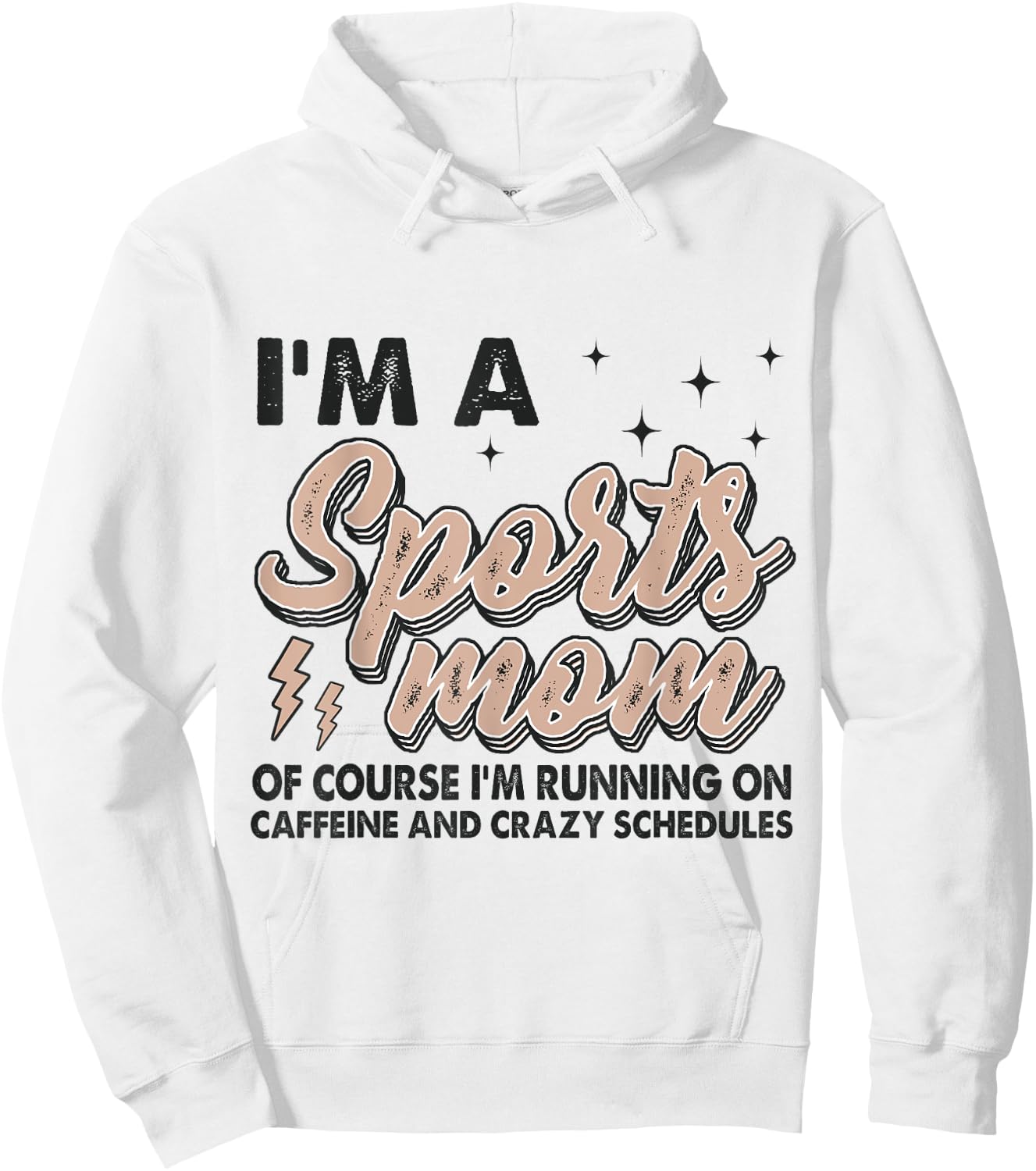 I'm A Sports Mom Of Course I'm Running On Coffee Hoodie - Hoodie | White