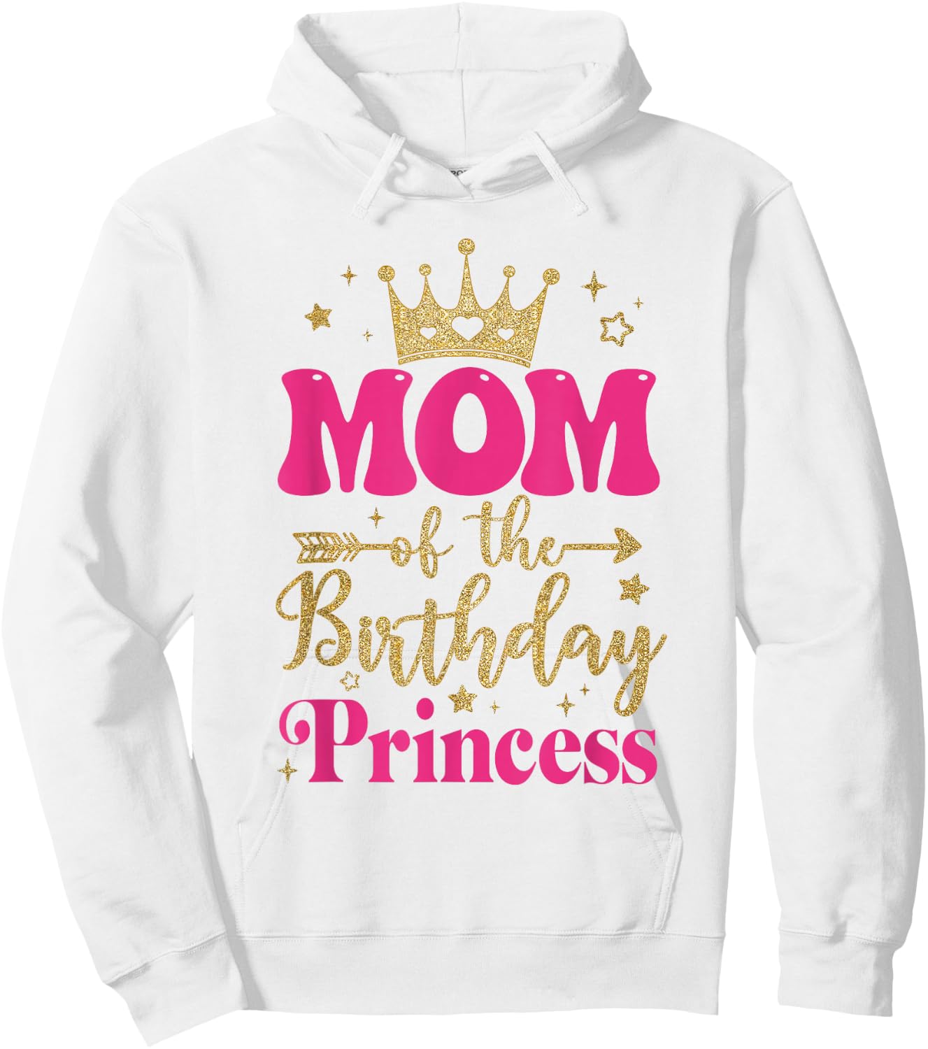 Mom Of The Birthday For Girl 1St Birthday Princess Girl Hoodie - Hoodie | White