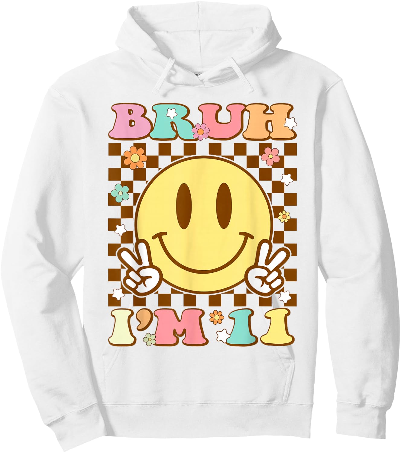 Bruh I'm 11 Years Old 11th Birthday Boys Girls Bday Eleven Hoodie - Hoodie | White