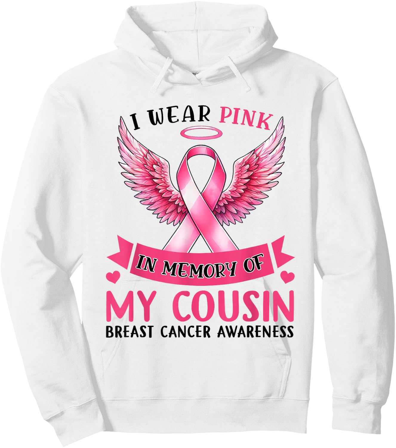 I Wear Pink In Memory Of My Cousin Breast Cancer Awareness Hoodie - Hoodie | White