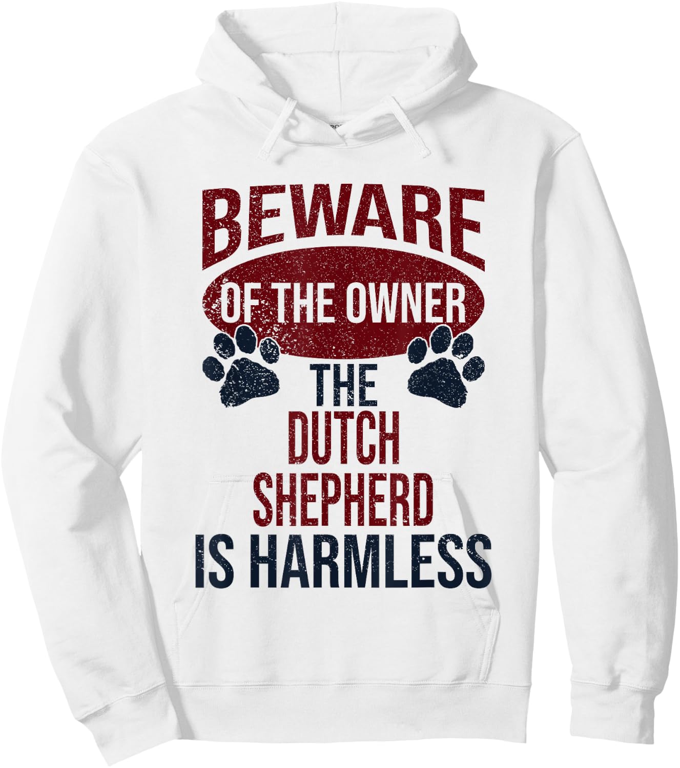 Beware - Dog Dad Dog Mom Dutch Shepherd Dog Owner Hoodie - Hoodie | White