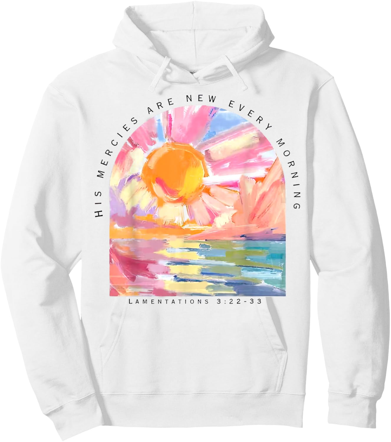 His Mercies Are New Every Morning Christian Hoodie - Hoodie | White