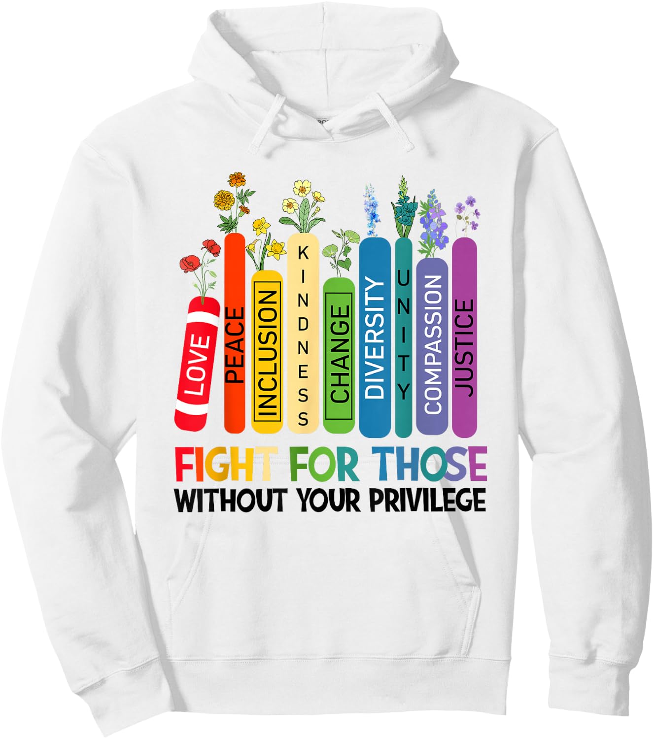 Women Book Flower Fight for Those Without Your Privilege Hoodie - Hoodie | White