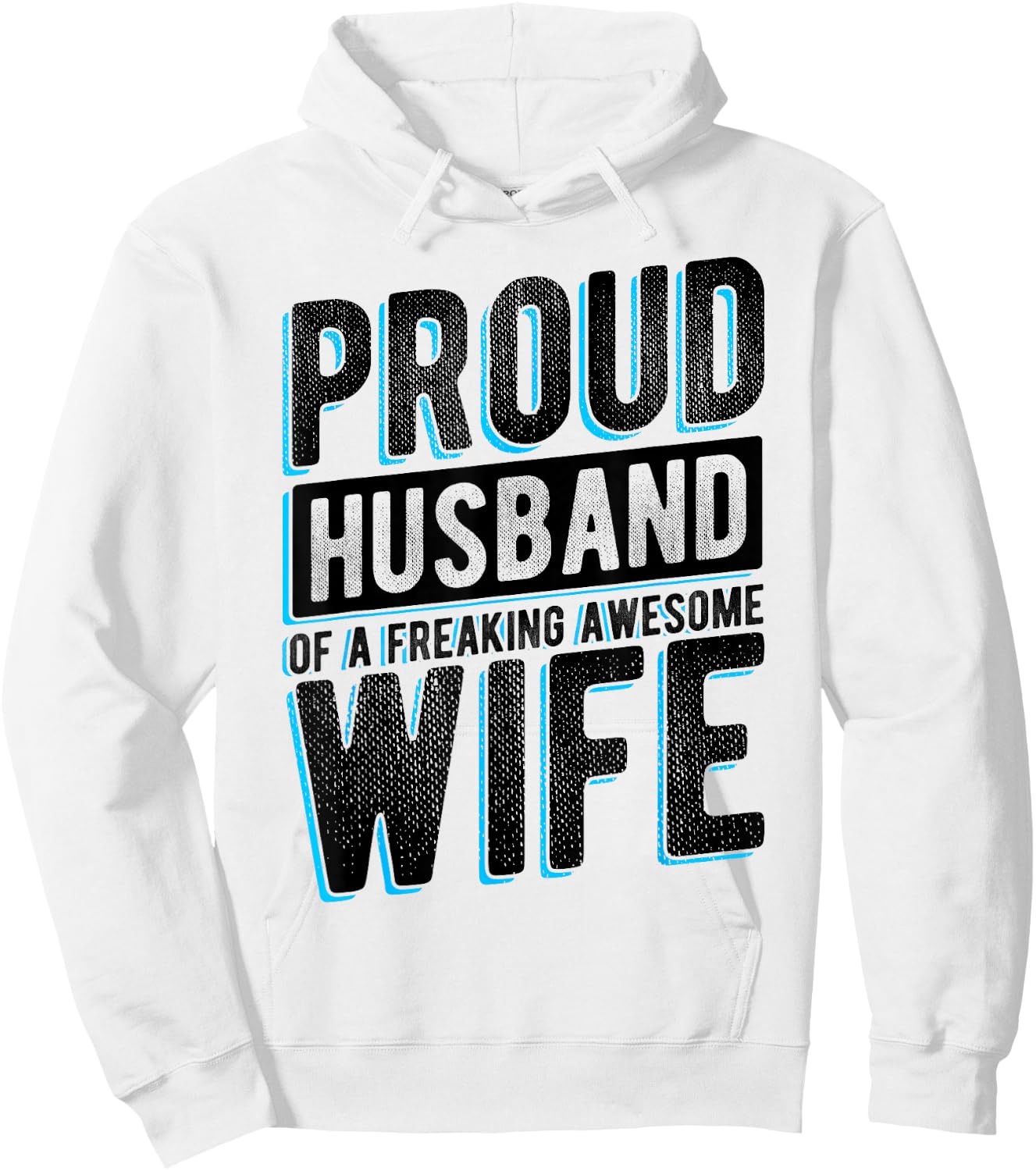 Proud Husband OF A FREAKING AWESOME WIFE Proud Couple Hoodie - Hoodie | White