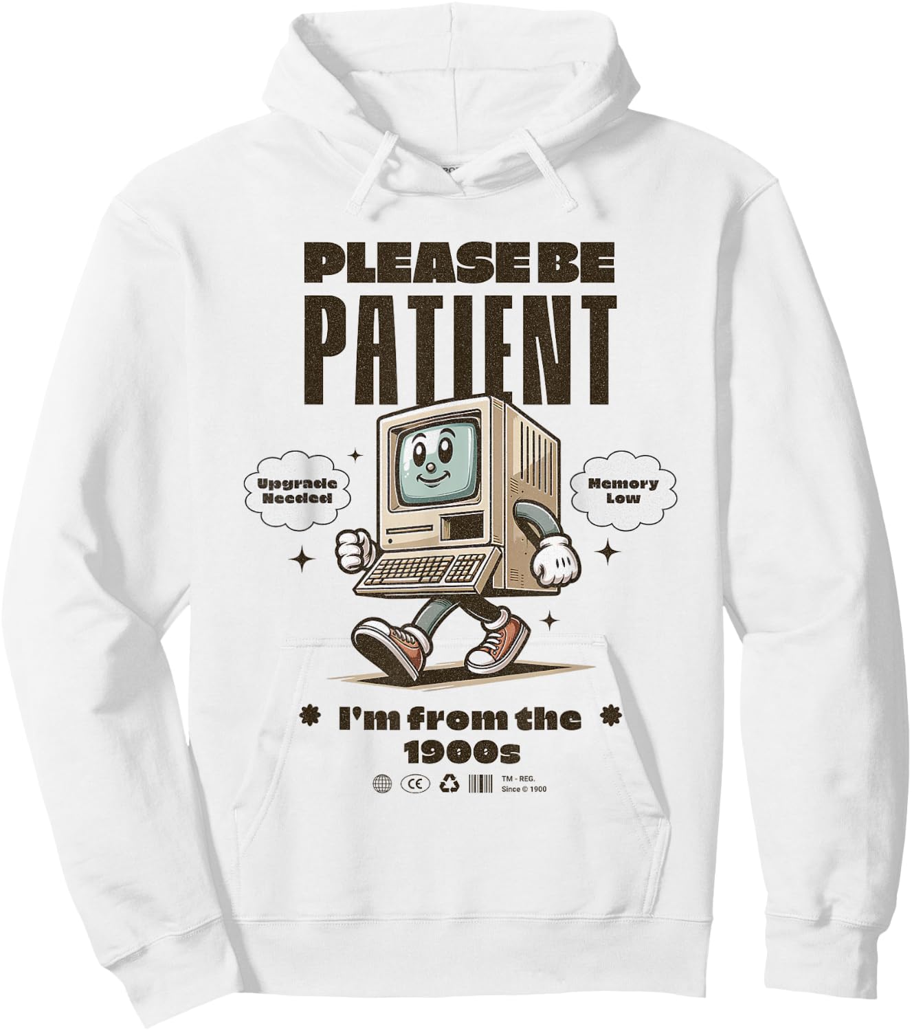 Funny Vintage Please Be Patient With Me I'm From the 1900's Hoodie - Hoodie | White