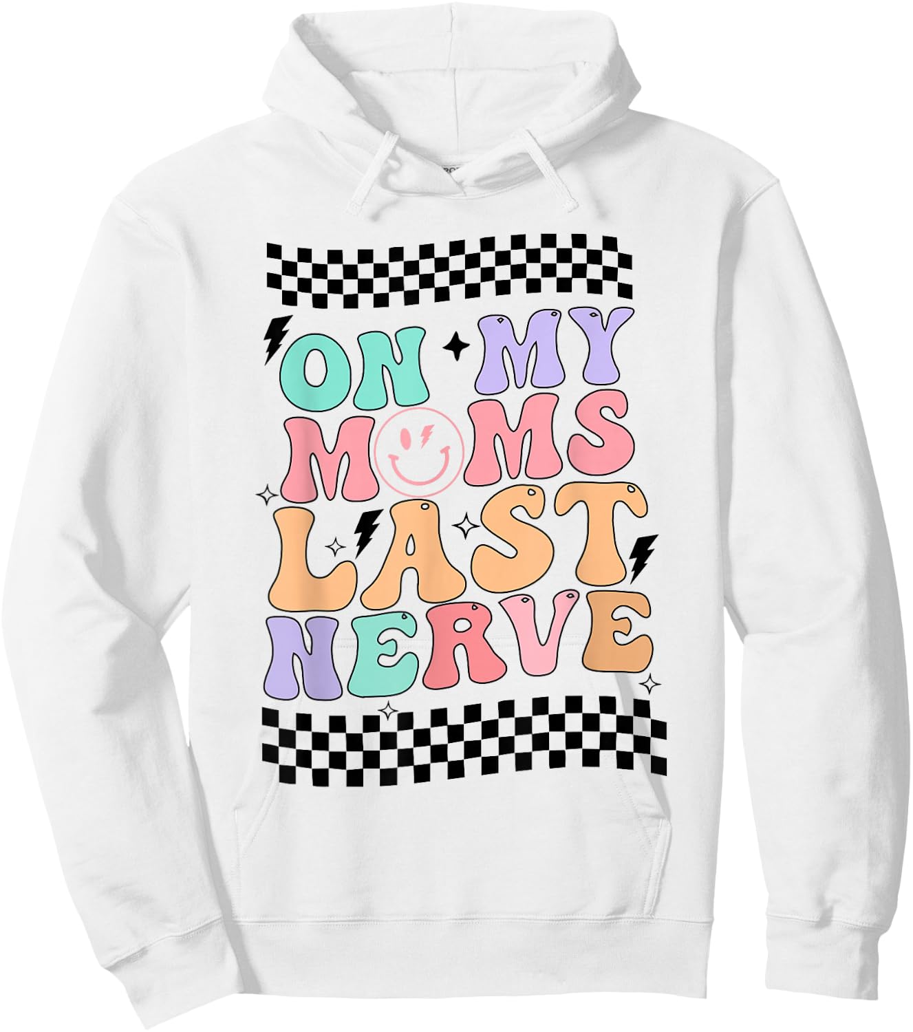 On My Mom's Last Nerve groovy retro Hoodie - Hoodie | White