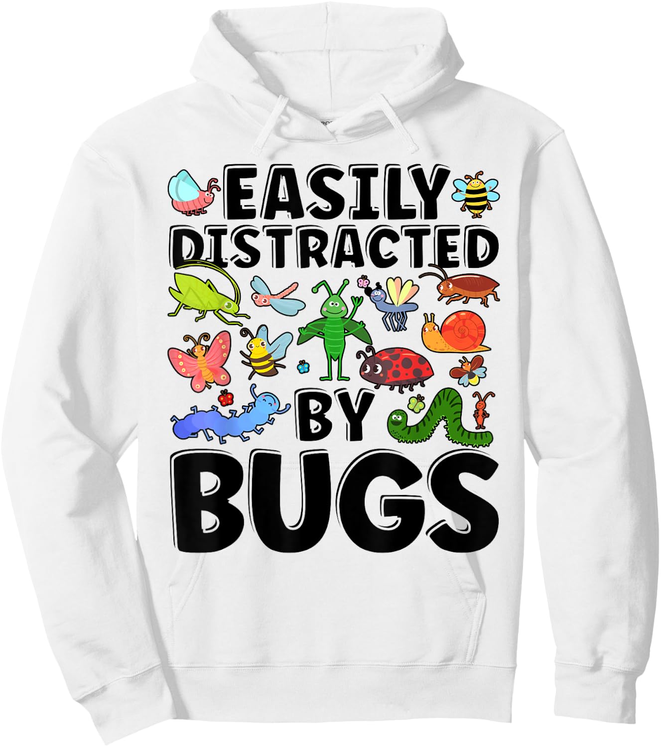 Funny Easily Distracted By Bugs Teacher Entomologist Women Kids Hoodie - Hoodie | White