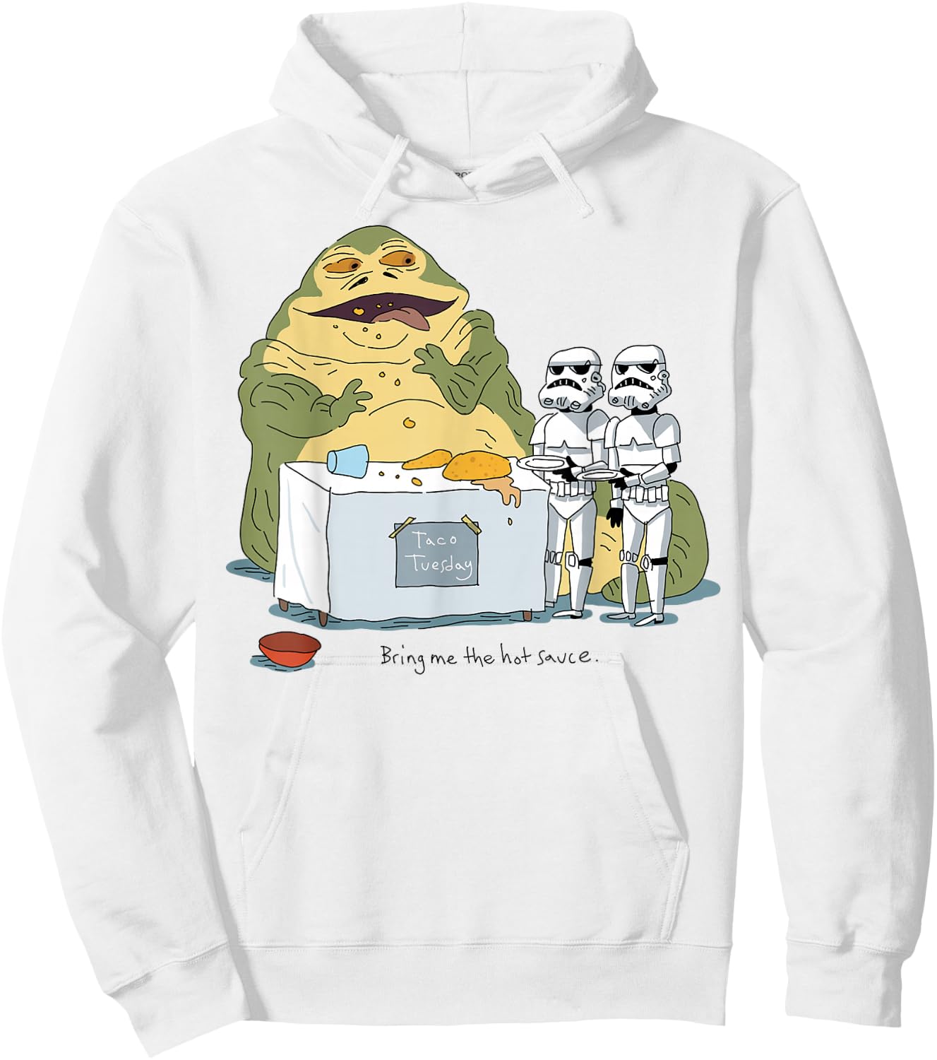 Star Wars Jabba The Hutt Taco Tuesday Bring Me The Hot Sauce Hoodie - Hoodie | White