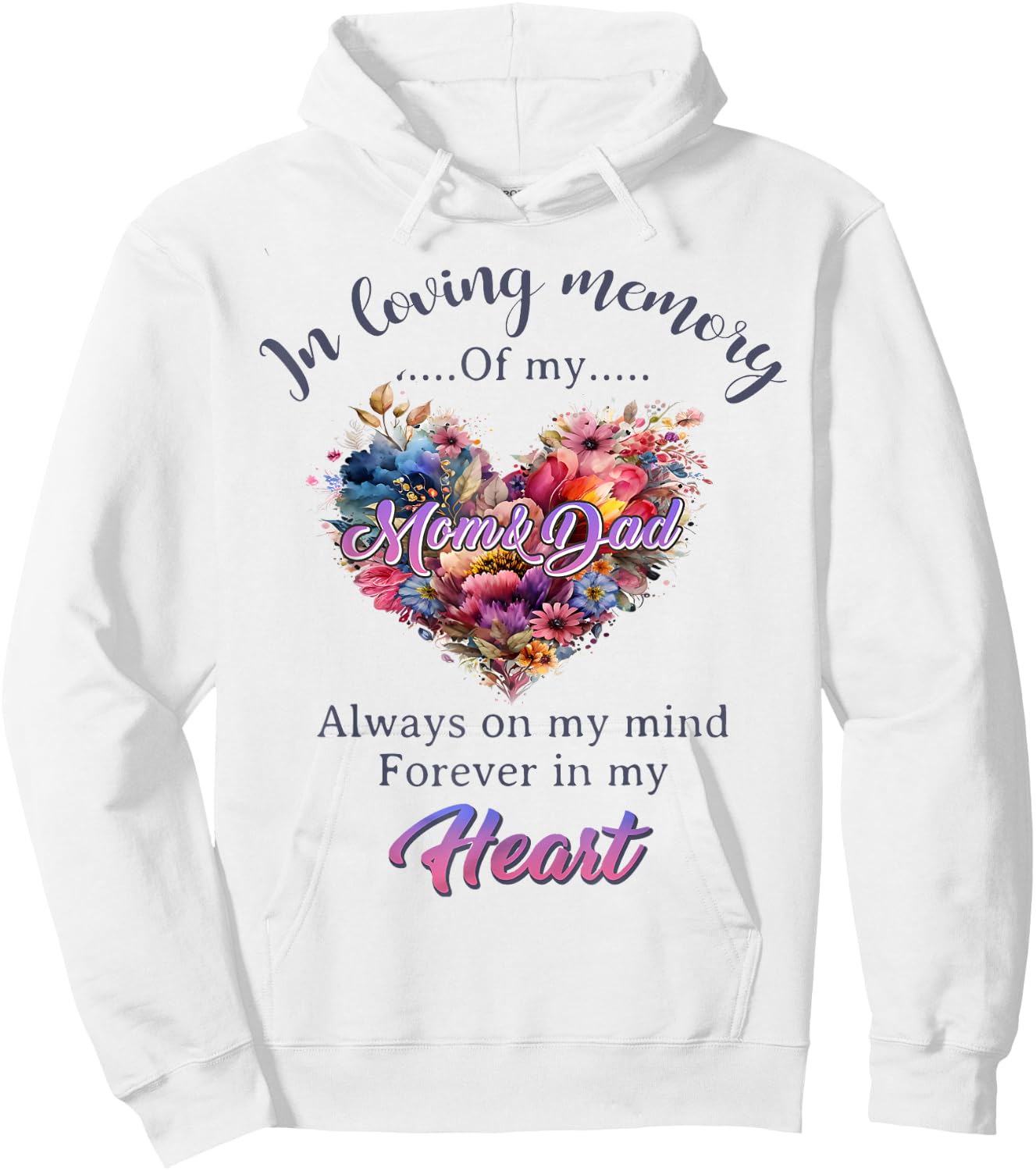In Loving Memory of My Mom And Dad Memorial Men Women Hoodie - Hoodie | White