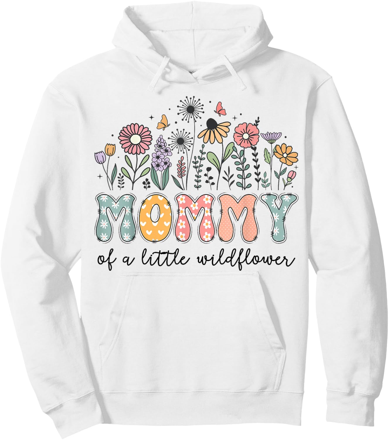 Mommy Of The Little Wildflower Baby Birthday Party Hoodie - Hoodie | White