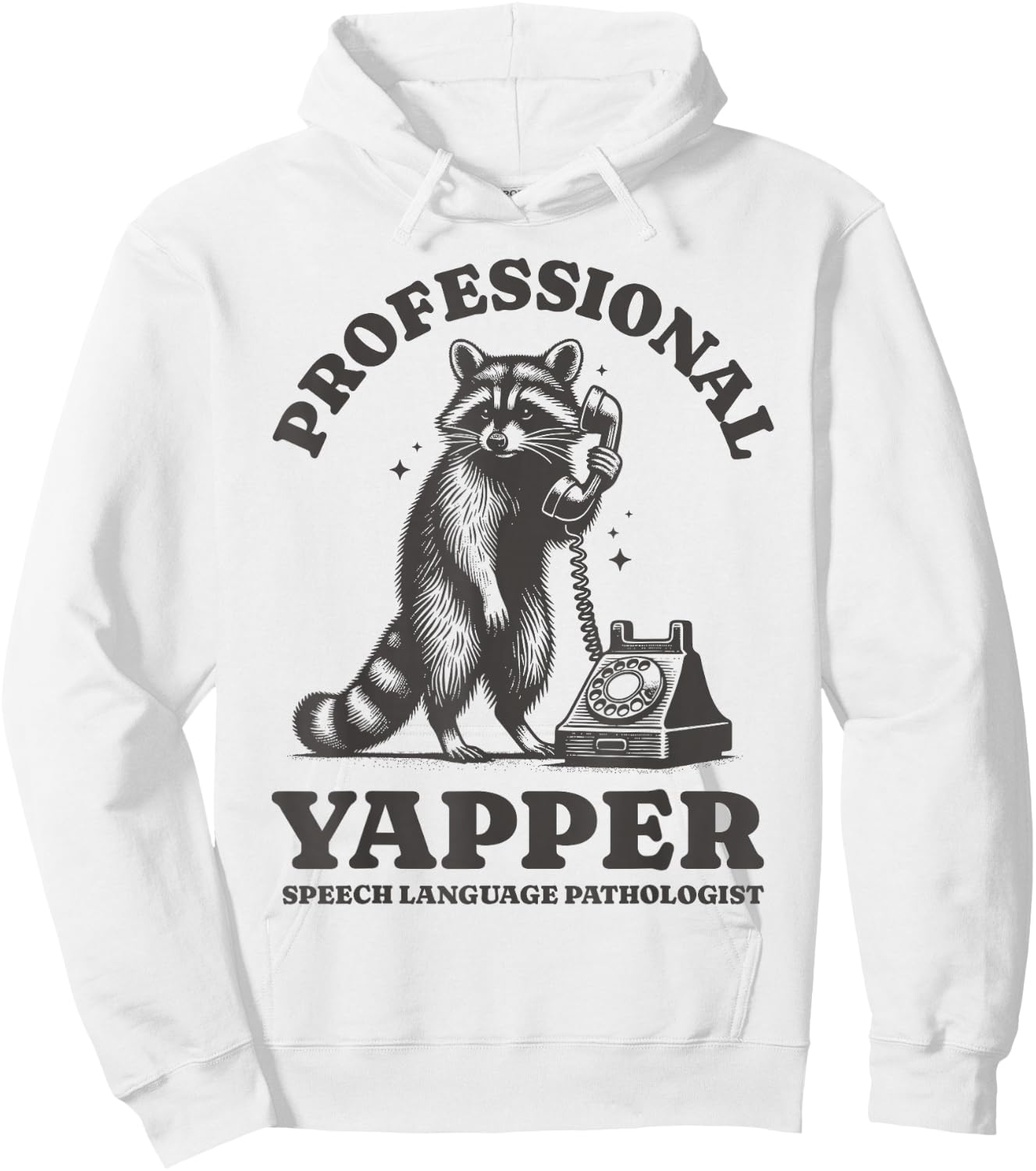 Professional Yapper SLP Raccoon Speech Language Pathologist Hoodie - Hoodie | White
