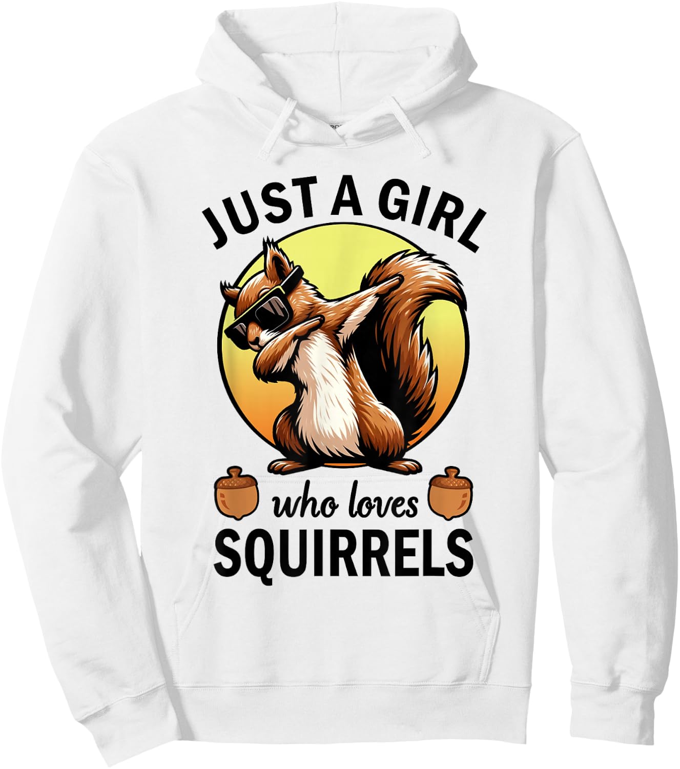 Just A Girl Who Loves Squirrels Hoodie - Hoodie | White