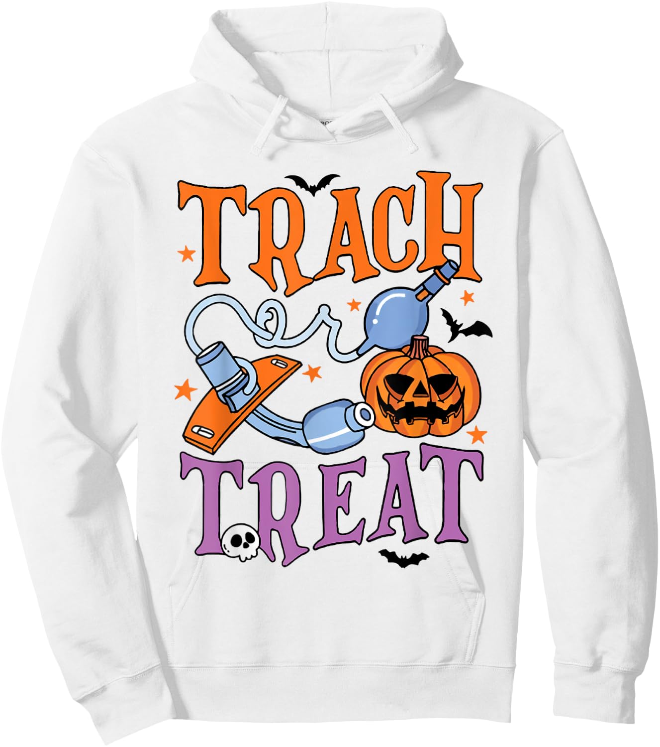 Trach Or Treat Er Nurse Halloween Respiratory Therapist Hoodie - Hoodie | White