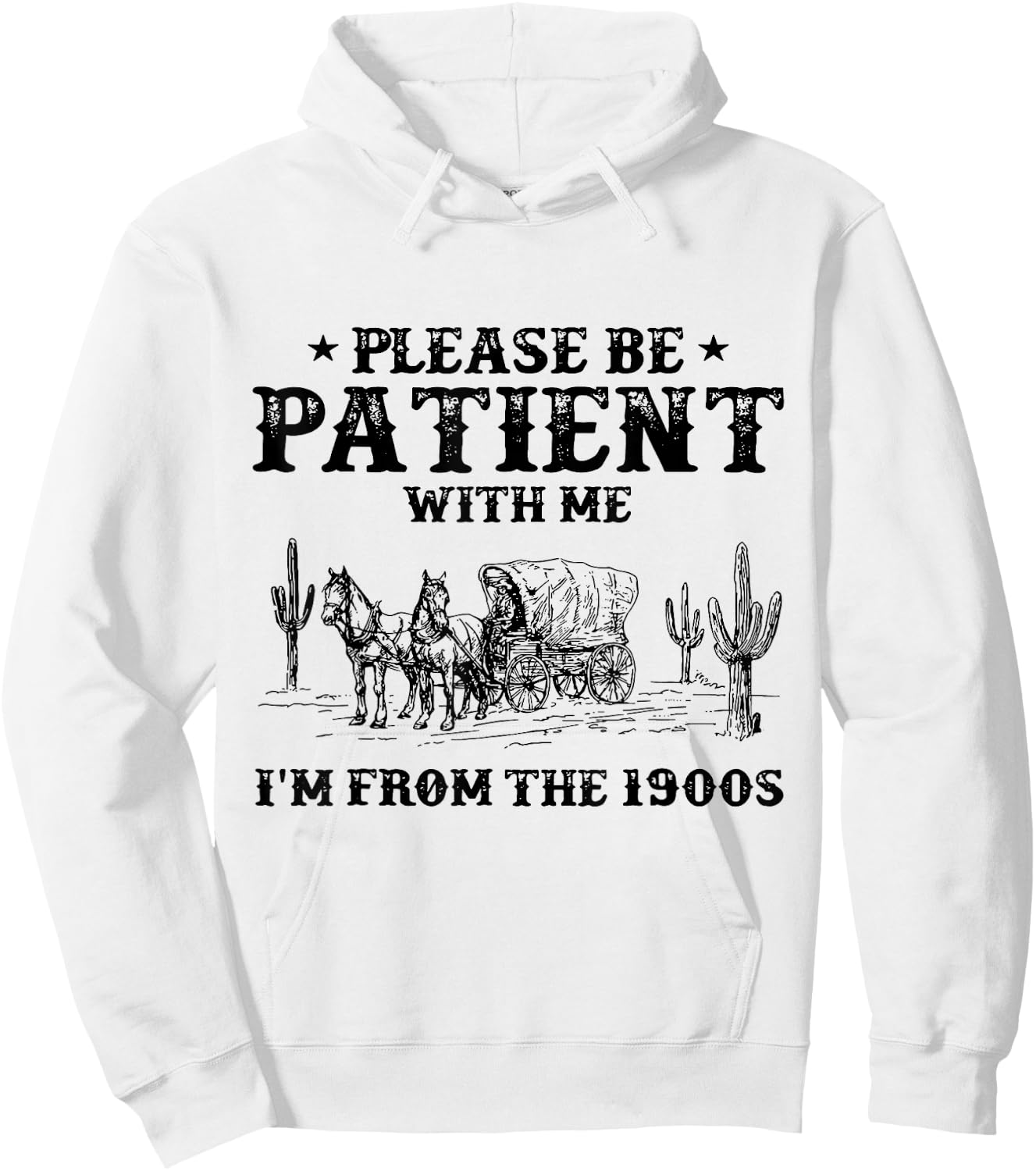 Please Be Patient with Me I'm From the 1900s vintage trendy Hoodie - Hoodie | White