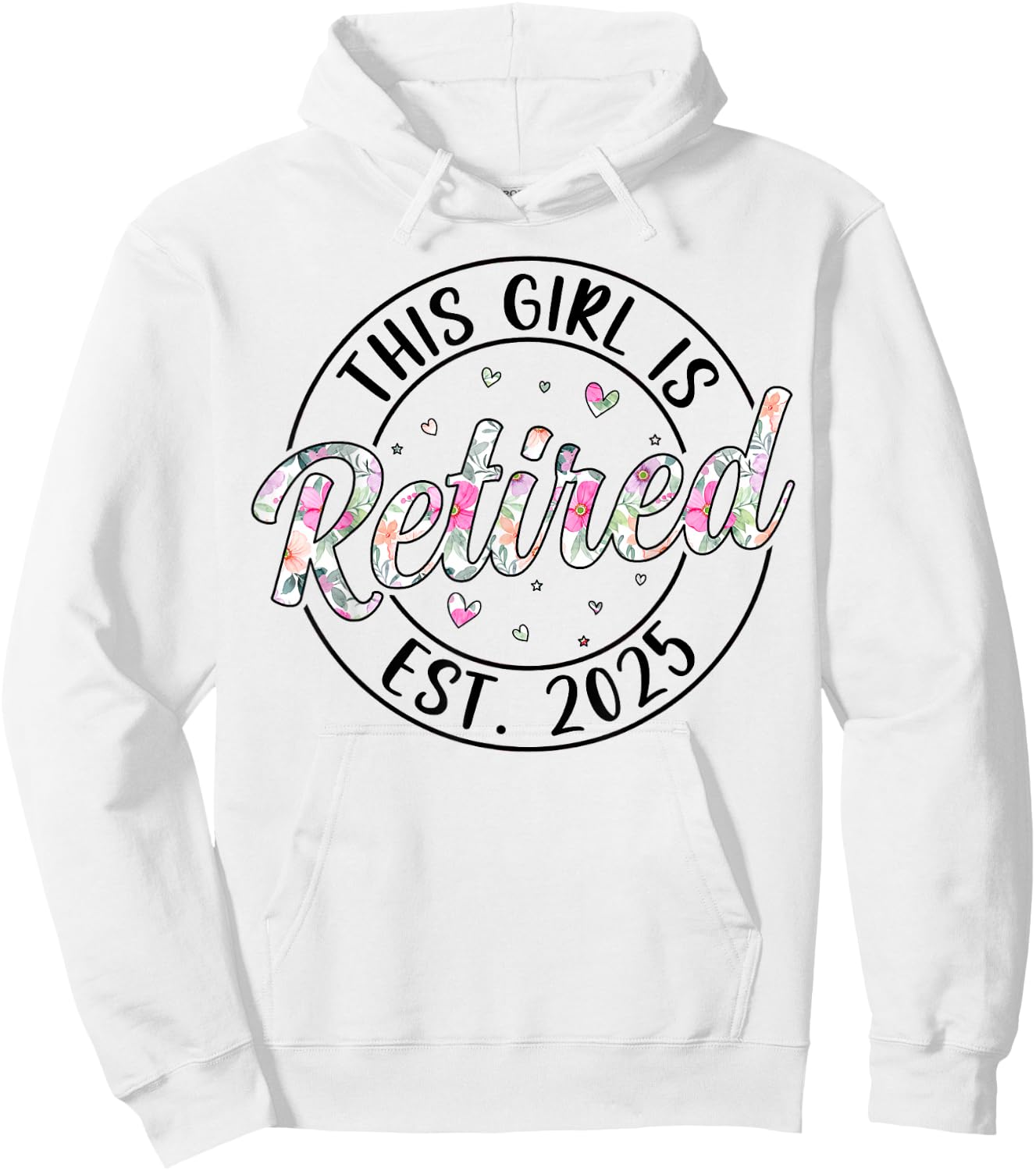 This Girl Is Retired Est. 2025 Retirement Mom Women Hoodie - Hoodie | White
