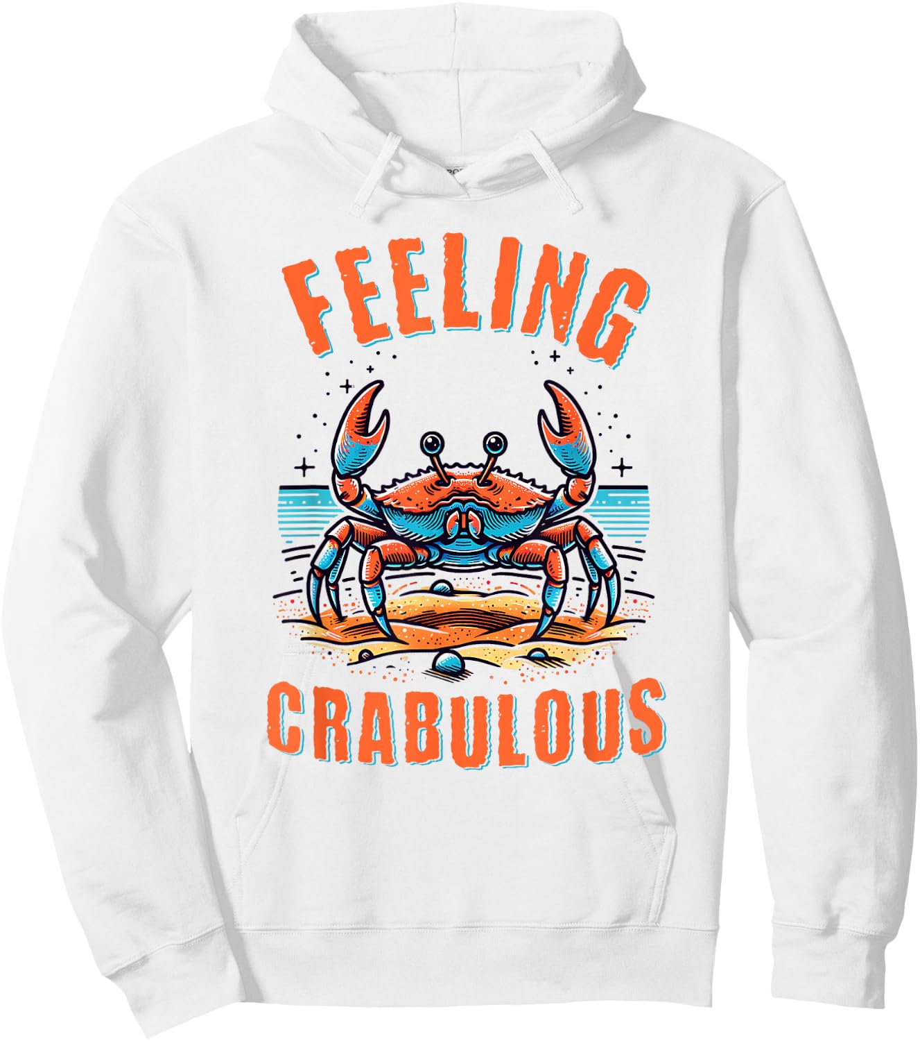 Funny Beach Family Vacation Crab Fabulous Feeling Crabulous Men Women Kids Hoodie - Hoodie | White