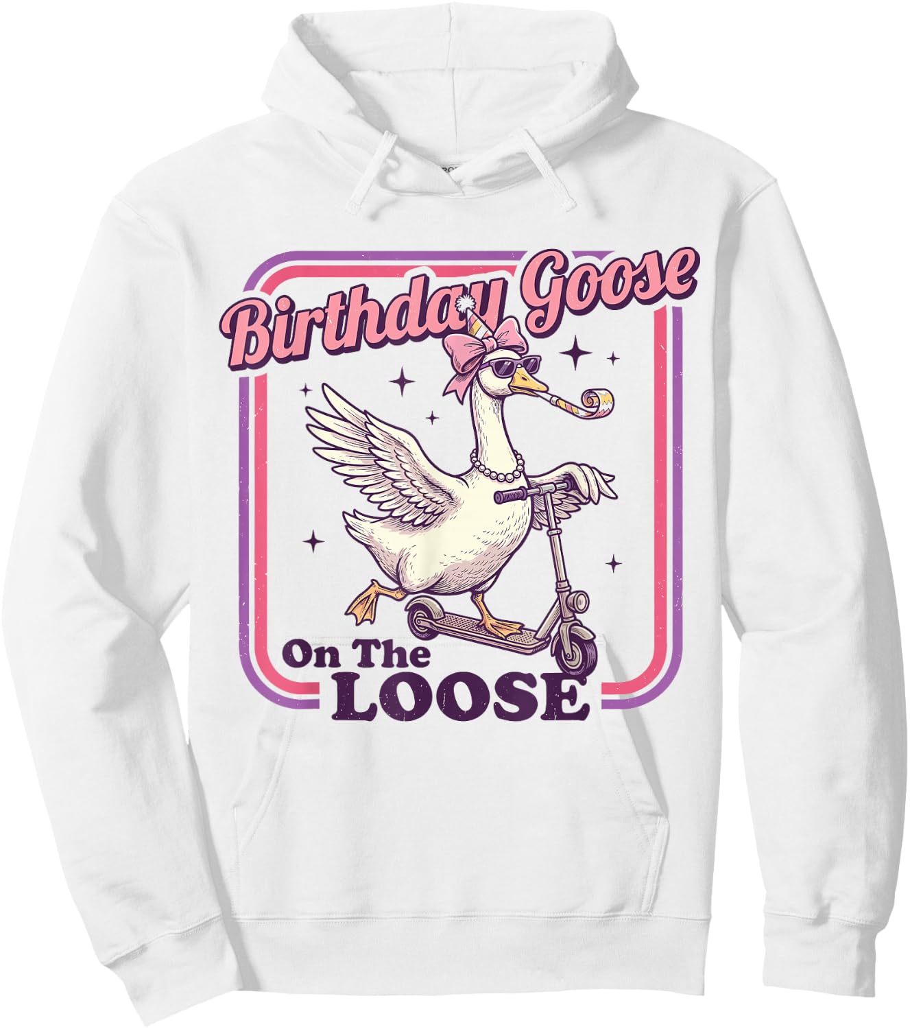 Birthday Goose On The Loose Funny Goose Hoodie - Hoodie | White