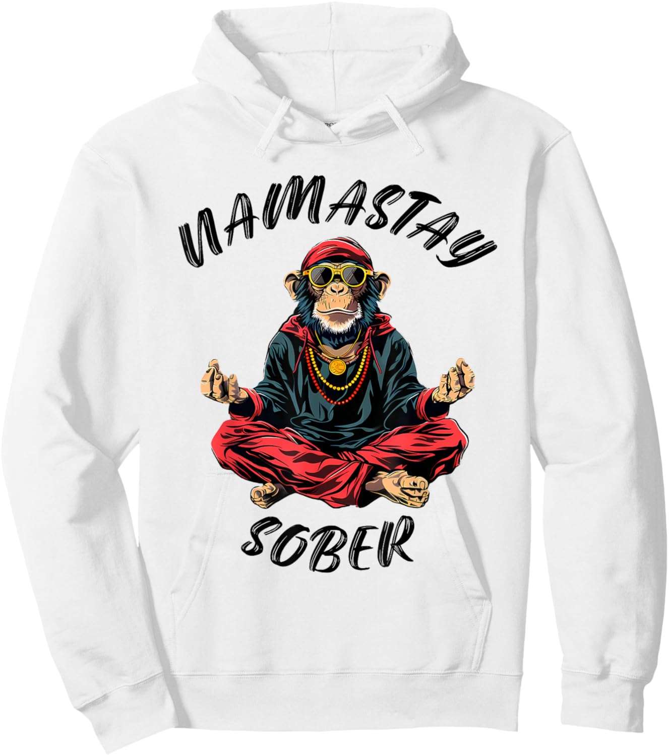 Namastay Sober Monkey Funny Sobriety Narcotics Anonymous Hoodie - Hoodie | White
