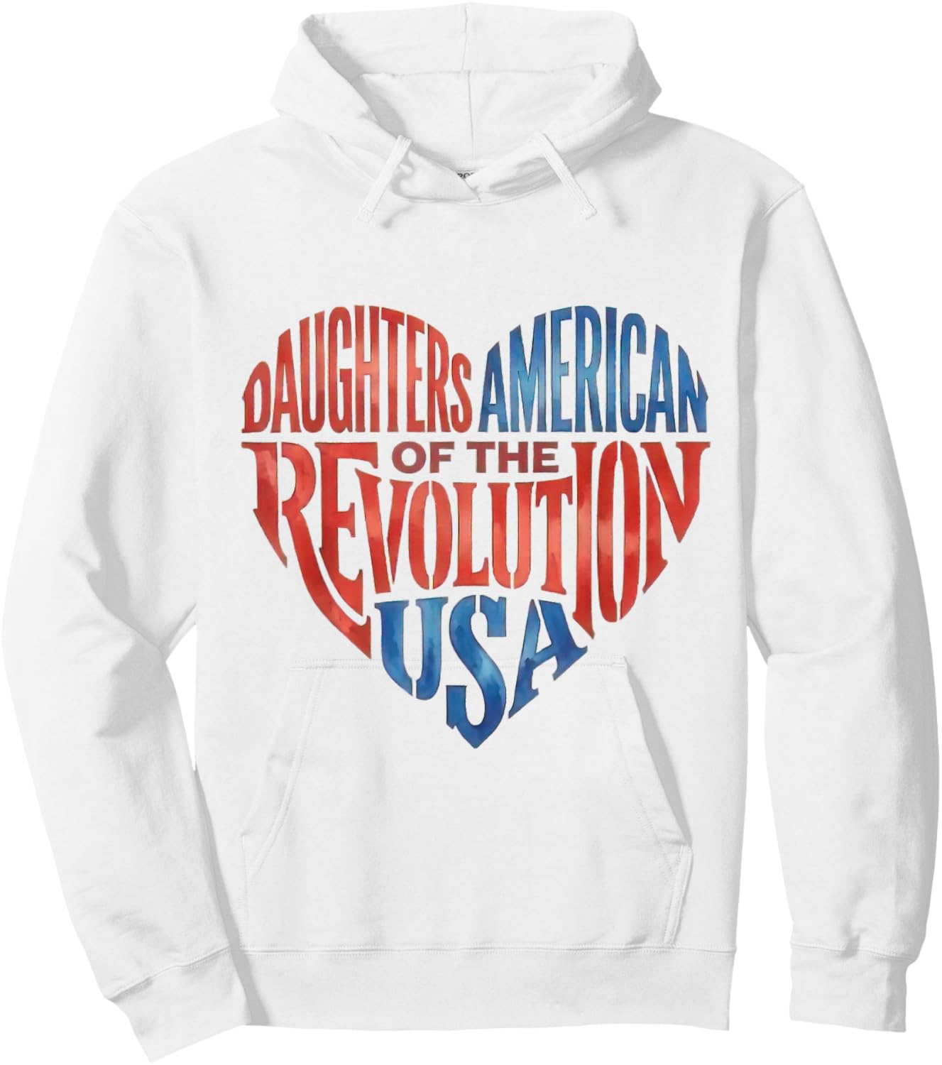 Daughters American Revolution USA Heart Patriotic Hoodie - Hoodie | White