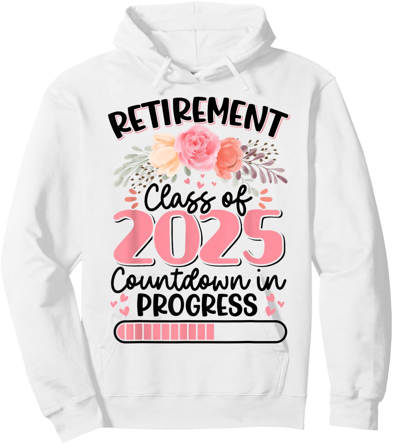Retirement Class Of 2025 Countdown In Progress Teacher Women Hoodie - Hoodie | White