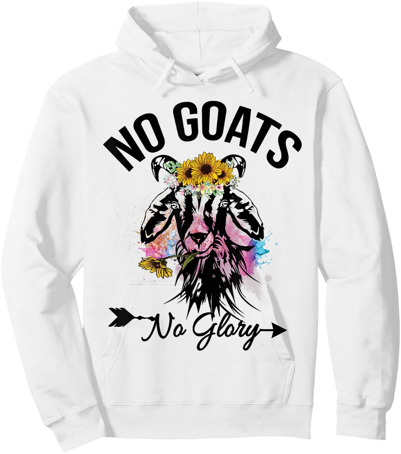 No Goats No Glory Animal Lovers Goat Graphics Funny Hoodie - Hoodie | White
