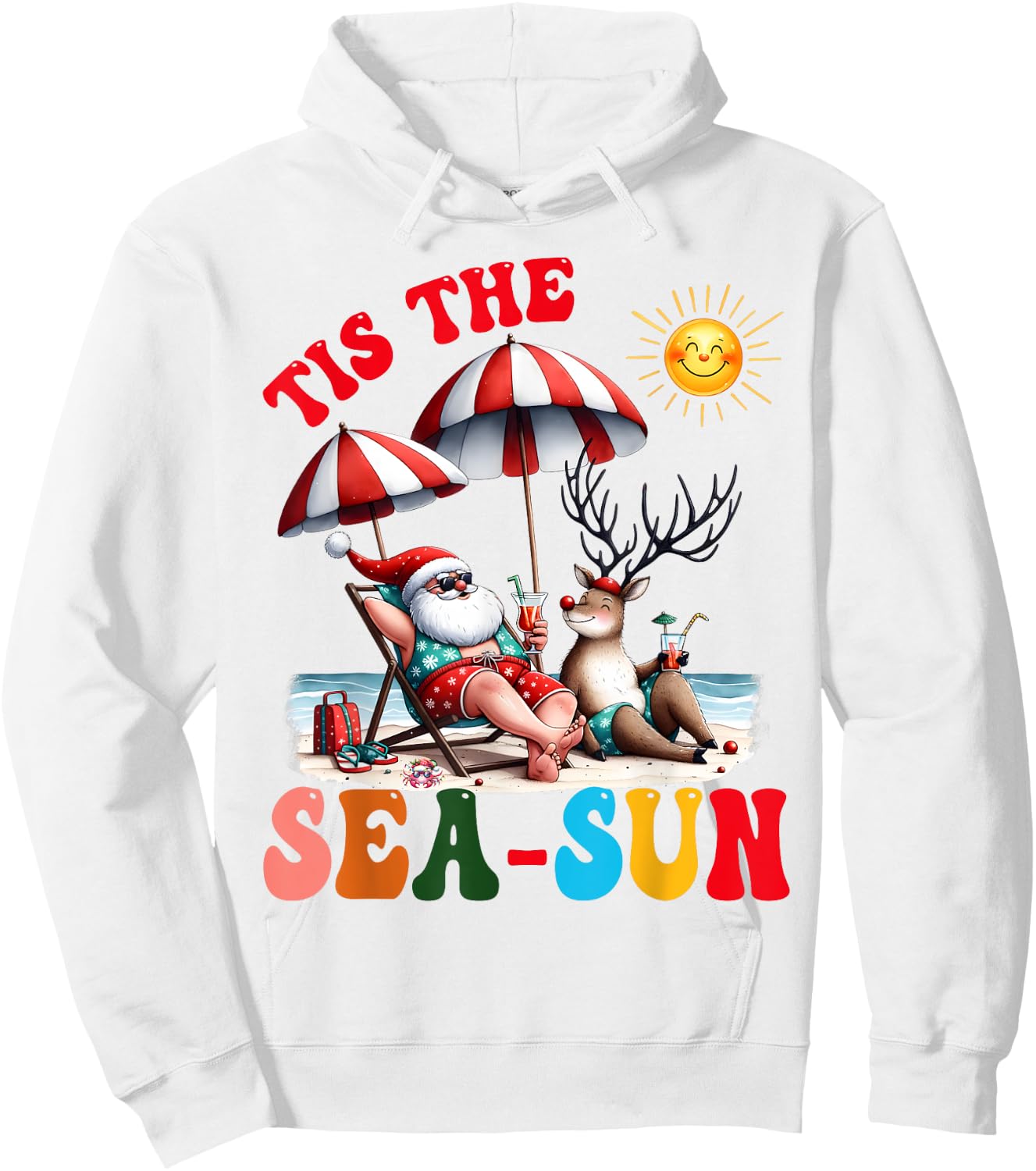 Funny Santa Tis the Sea-Sun Christmas Summer Reindeer Family Men Women Kids Hoodie - Hoodie | White