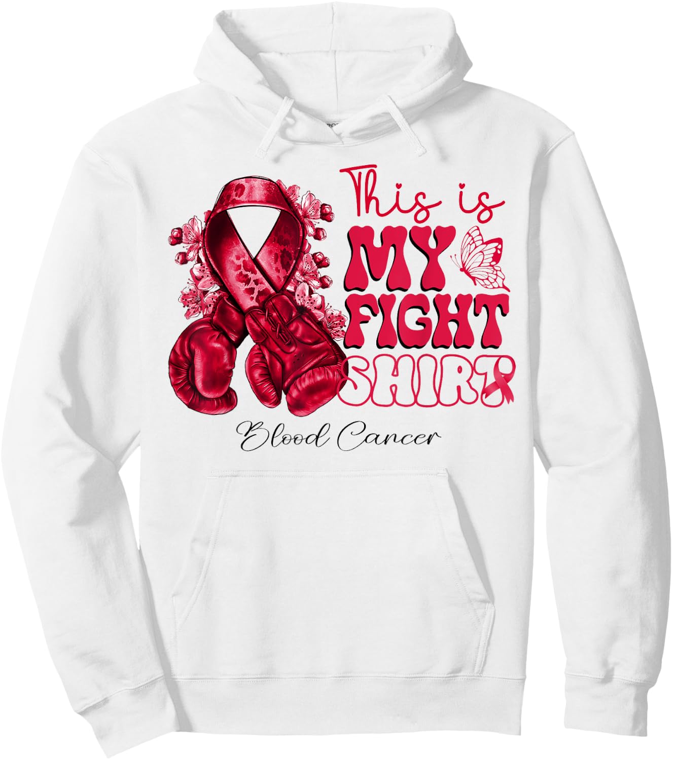 This Is My Fight Blood Cancer Blood Cancer Warrior Hoodie - Hoodie | White