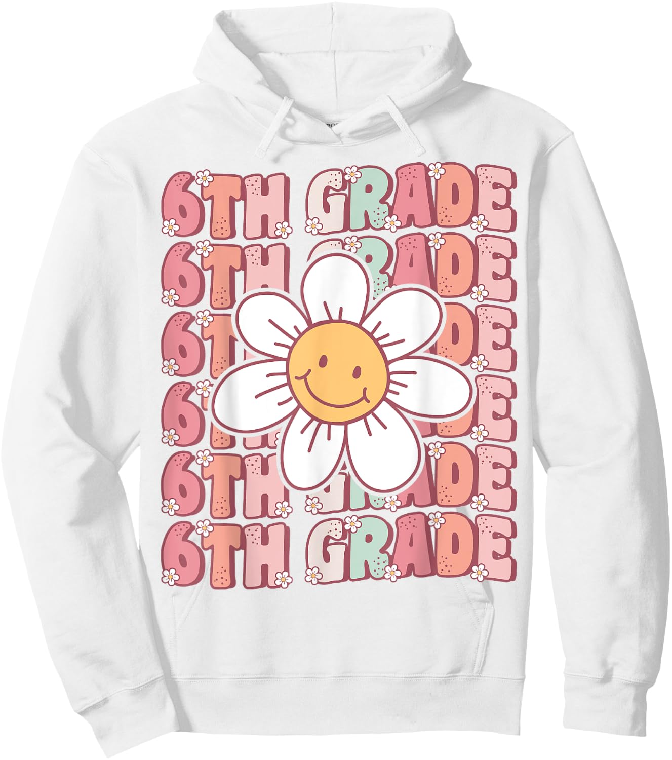 70s Groovy 6th Grade Back To School First Day of Sixth Grade Hoodie - Hoodie | White