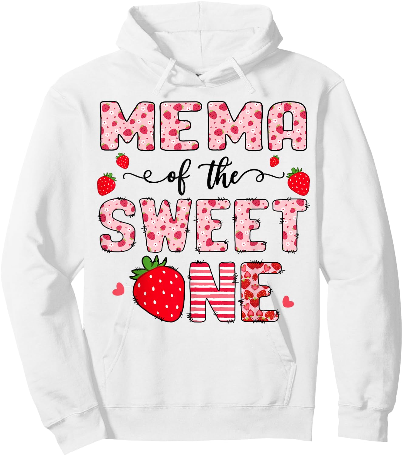 Mema Of The Sweet One 1St Birthday Strawberry Party Hoodie - Hoodie | White