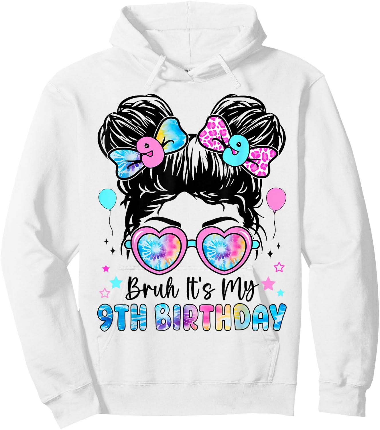 Bruh It's My 9th Birthday 9 Year Old Birthday for Girl Hoodie - Hoodie | White