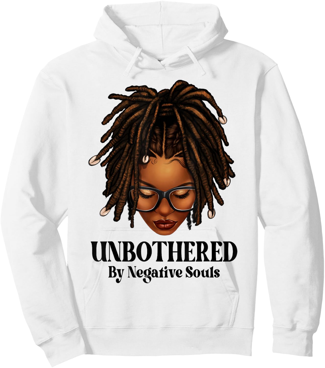 Unbothered Dreadlocks Loc'd Hair Sassy Girls Black Women Hoodie - Hoodie | White