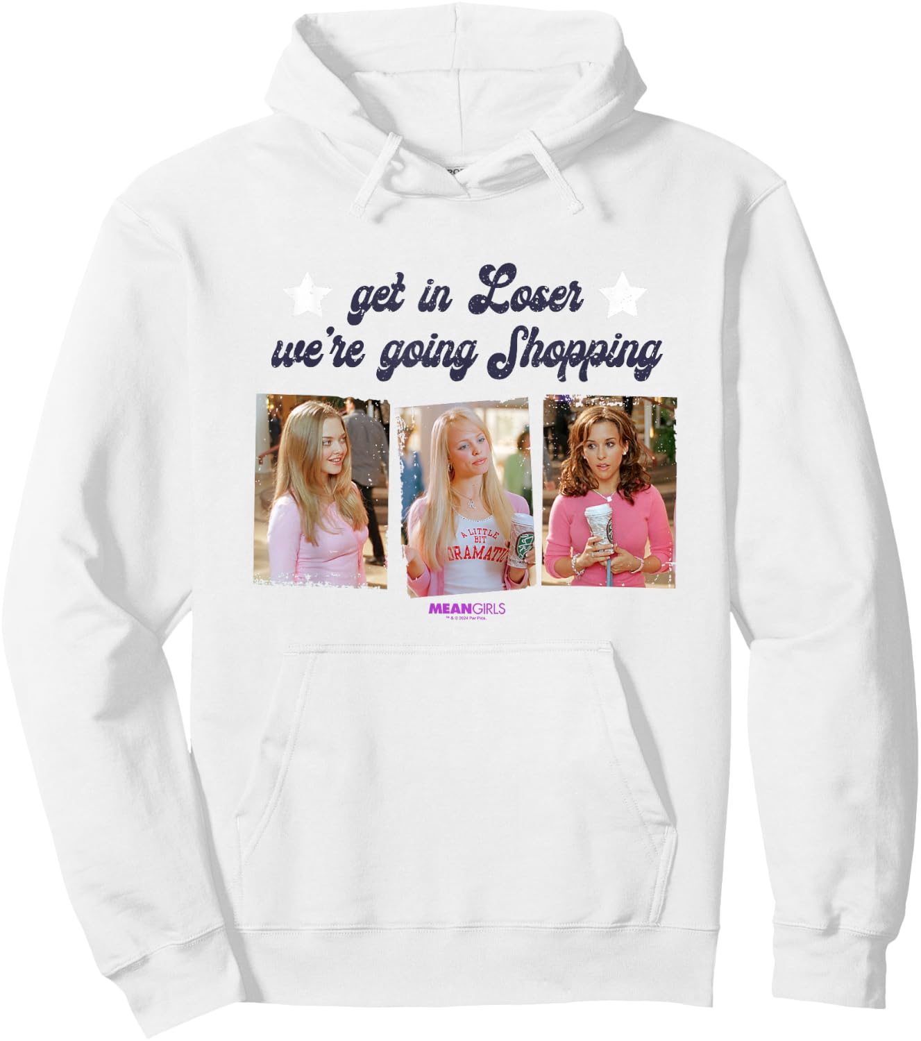 Mean Girls Plastics Quote Get In Loser We're Going Shopping Hoodie - Hoodie | White