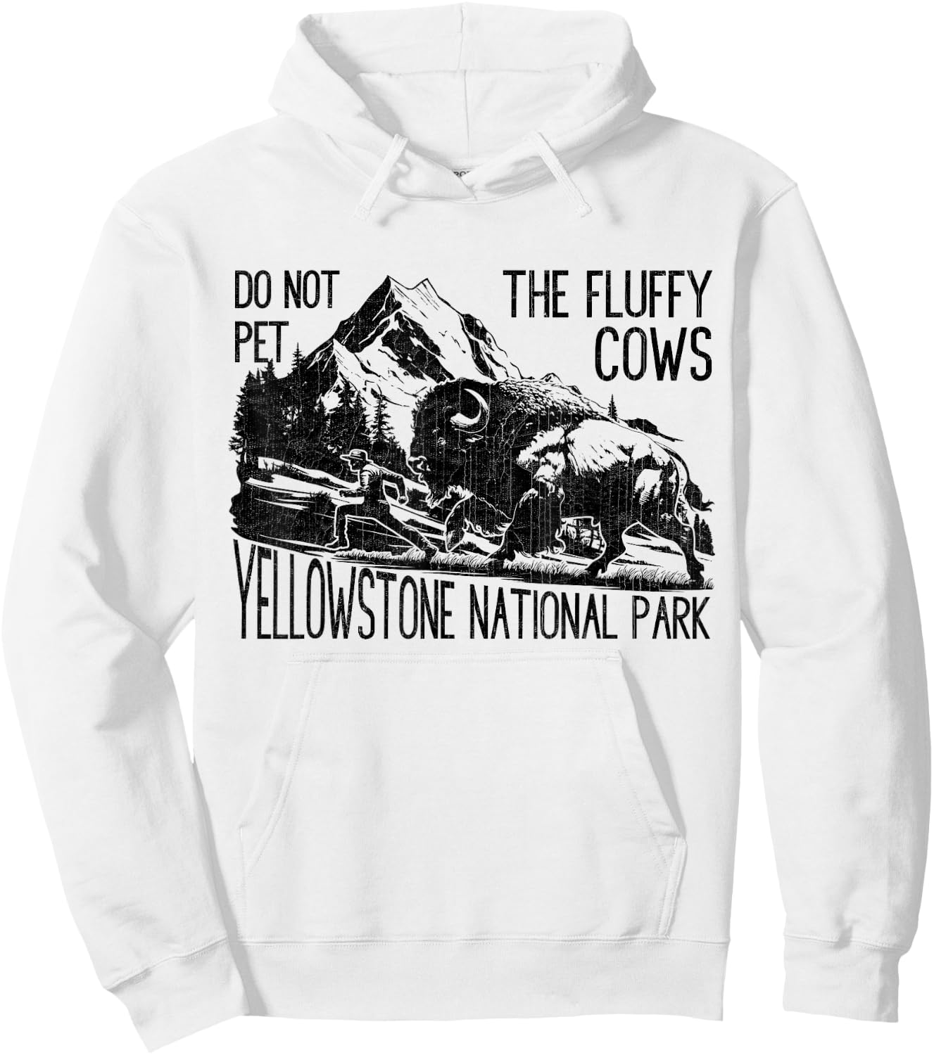 Do Not Pet The Fluffy Cows Yellowstone National Park Vintage Hoodie - Hoodie | White