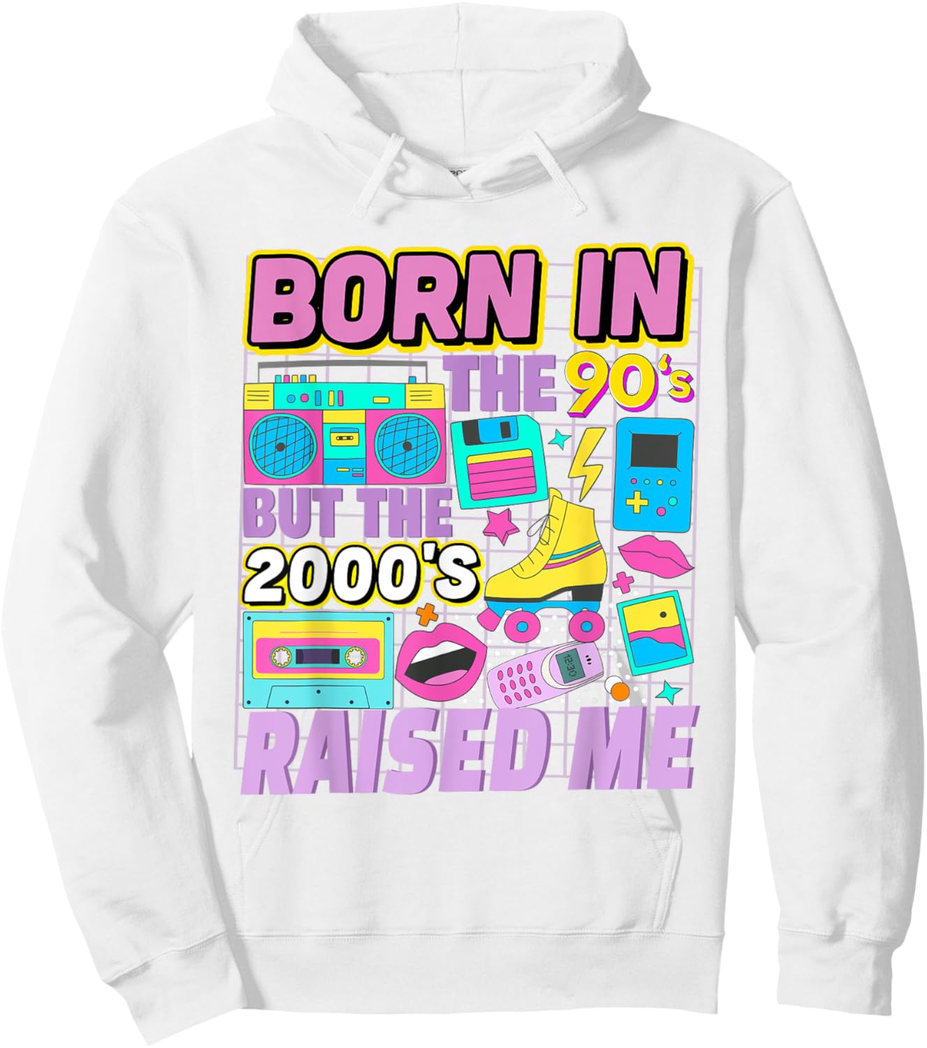 Born In The 90's But The 2000's Raised Me Vintage Retro 90s Hoodie - Hoodie | White